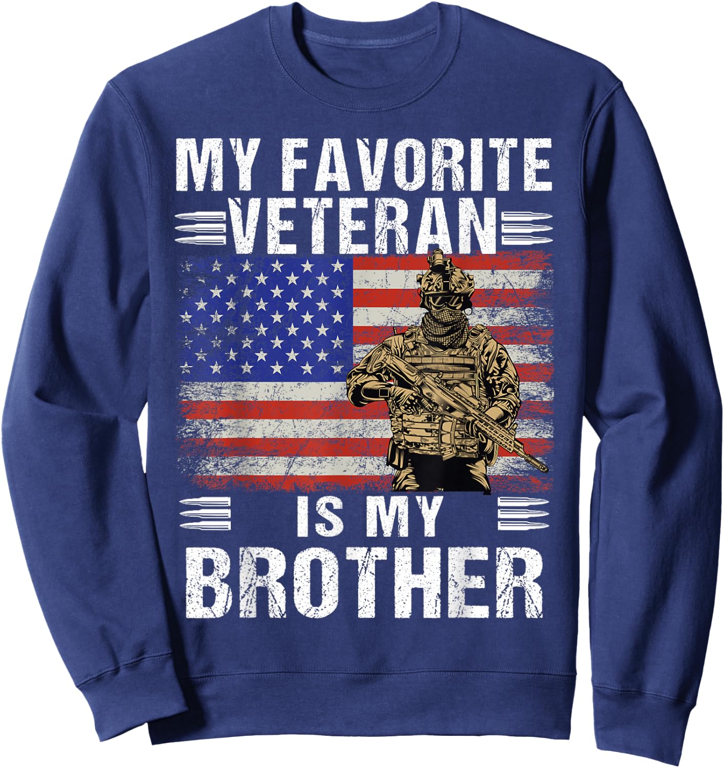 My Favorite Veteran Is My Brother Veterans Day American Flag Sweatshirt - Sweatshirt | Navy