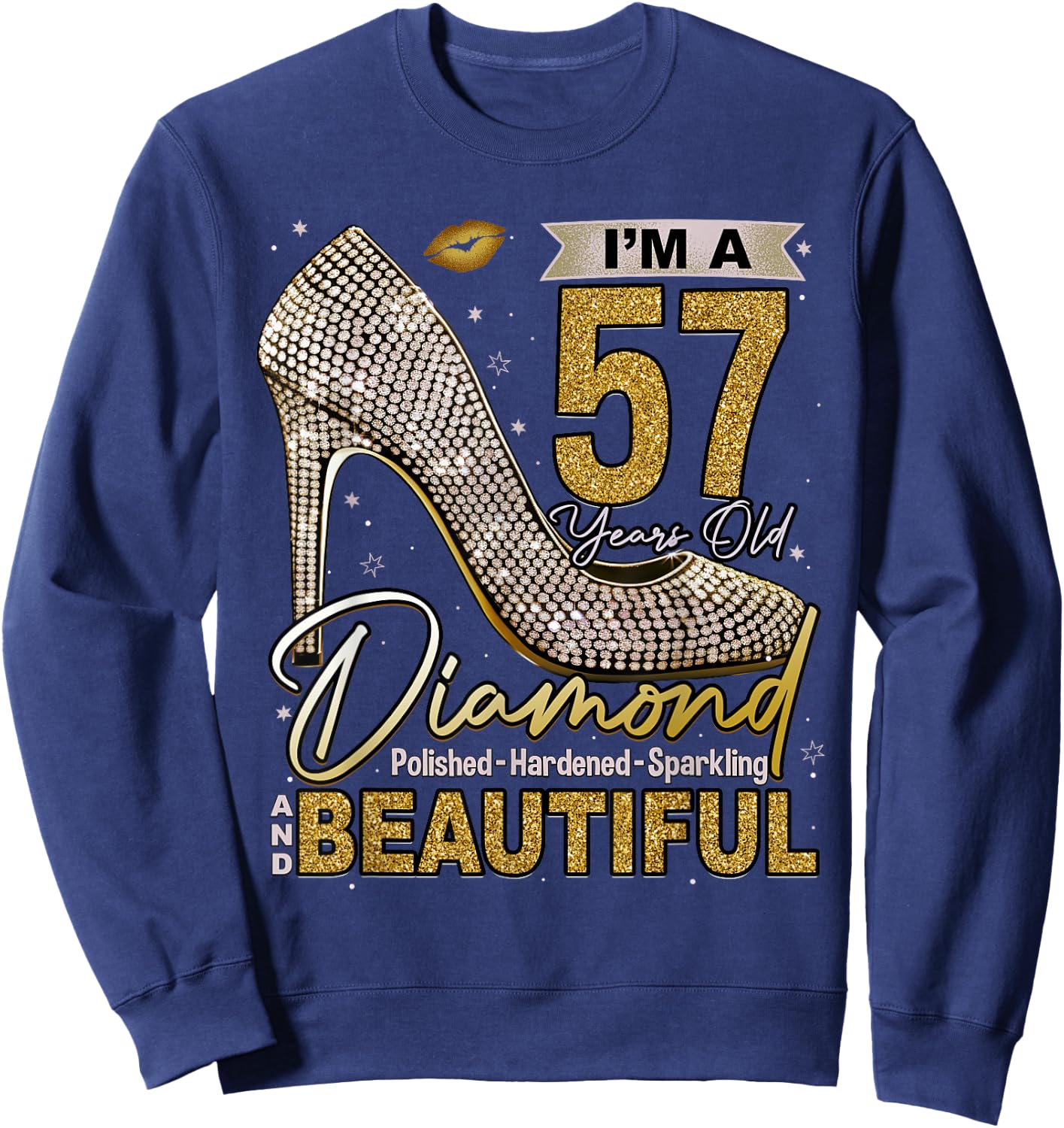 I'm A 57 Years Old Diamond, 57 and Fabulous Birthday Women Sweatshirt - Sweatshirt | Navy