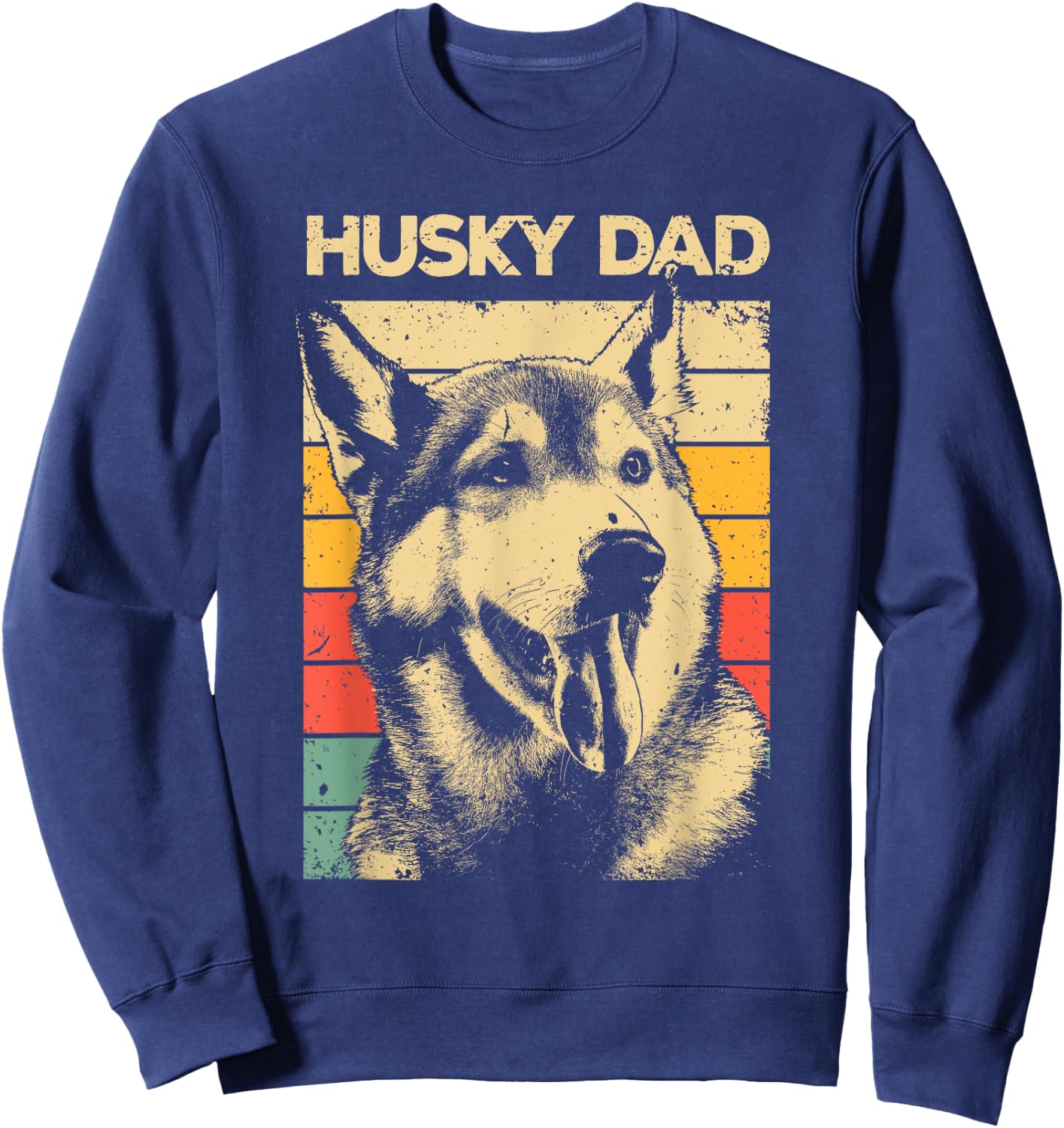 Best Husky Design For Dad Men Siberian Husky Pet Dog Lovers Sweatshirt - Sweatshirt | Navy
