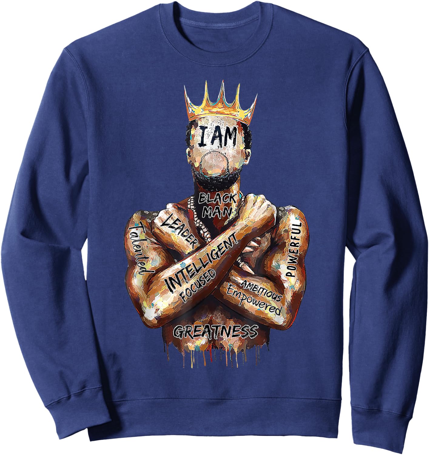 I Am Black Man King Powerful Dad Afro Melanin Black History Sweatshirt - Sweatshirt | Navy