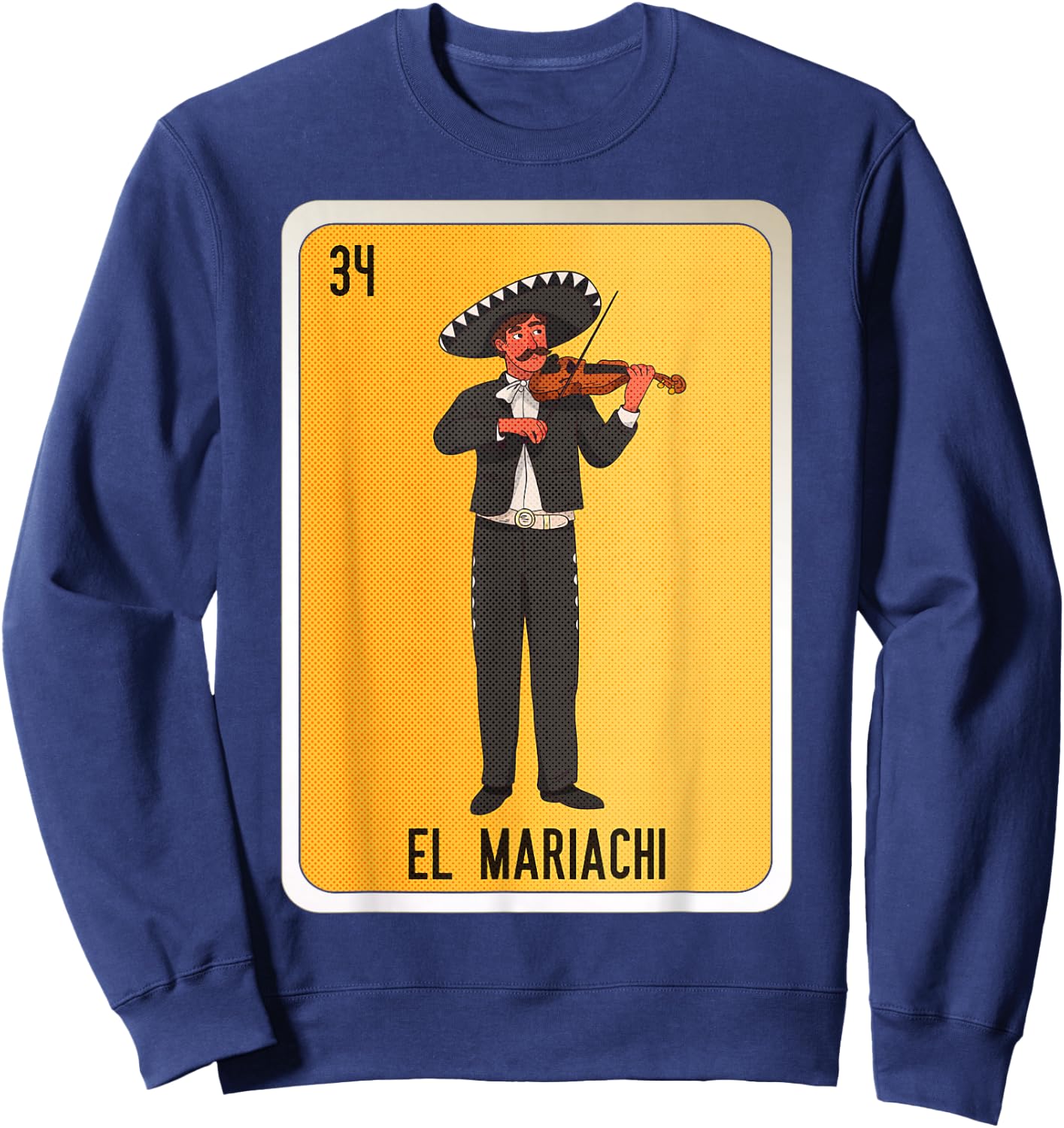 El Mariachi Mexican Slang Chicano Bingo Cards Sweatshirt - Sweatshirt | Navy