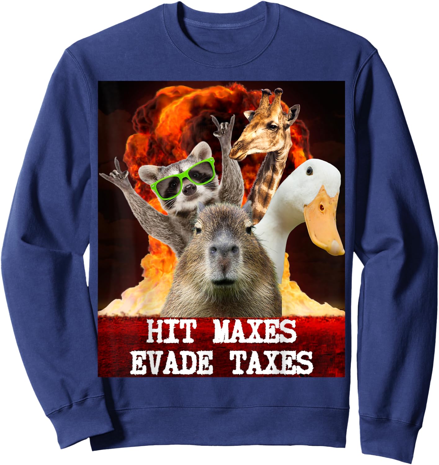 Funny Gym Weightlifting Hit Maxes Evade Taxes Workout Meme Sweatshirt - Sweatshirt | Navy