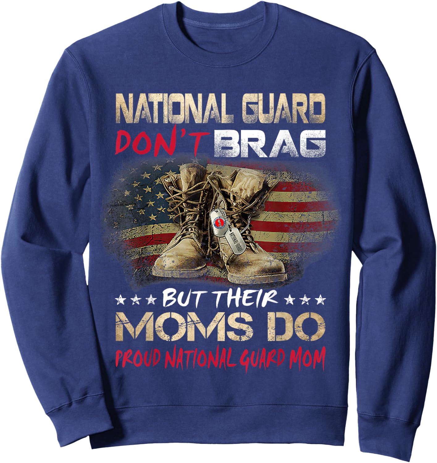 Proud National Guard Mom National Guard Graduation Mom Sweatshirt - Sweatshirt | Navy