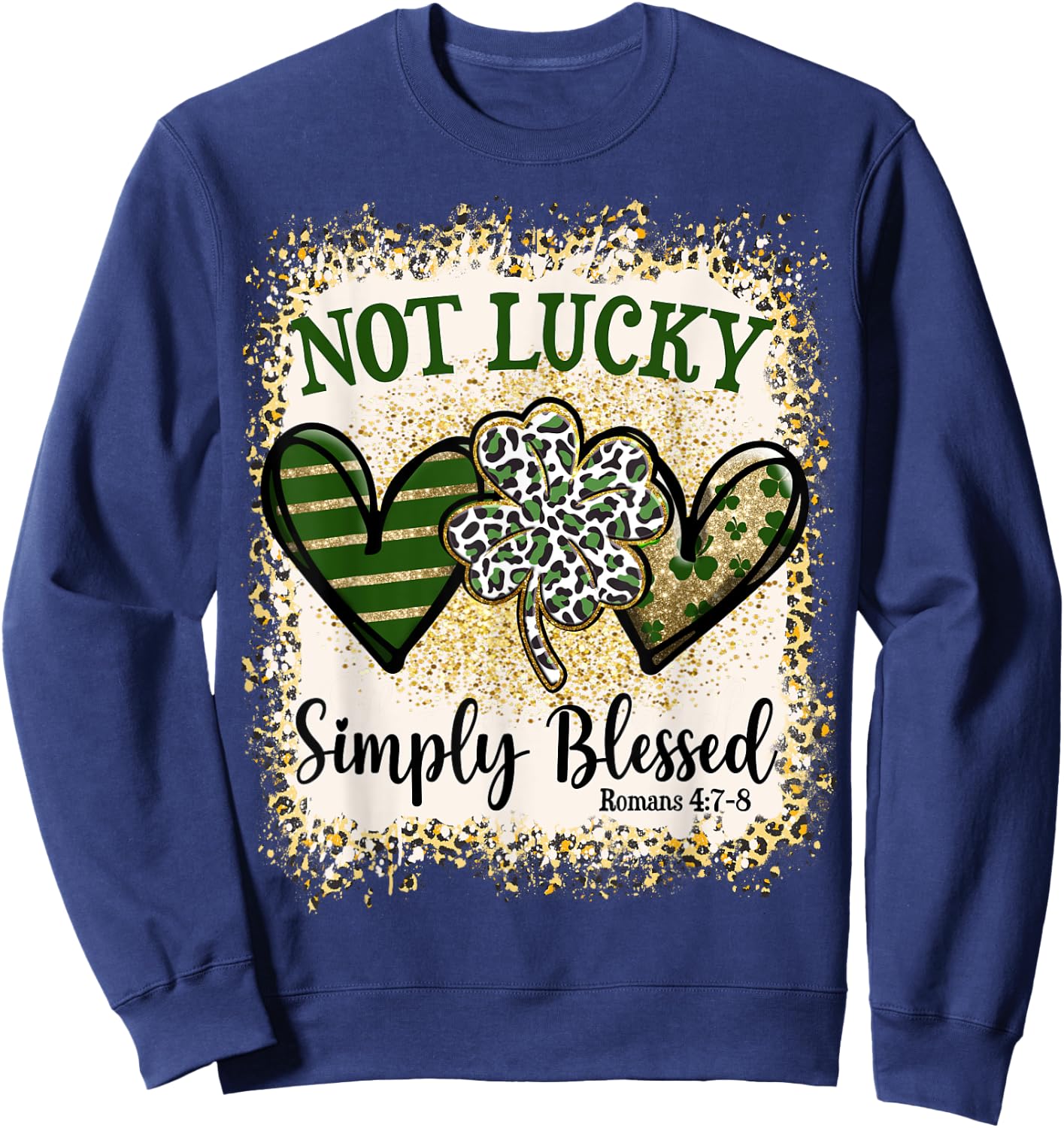 Not Lucky Simply Blessed St Patricks Day Leopard Shamrock Sweatshirt - Sweatshirt | Navy