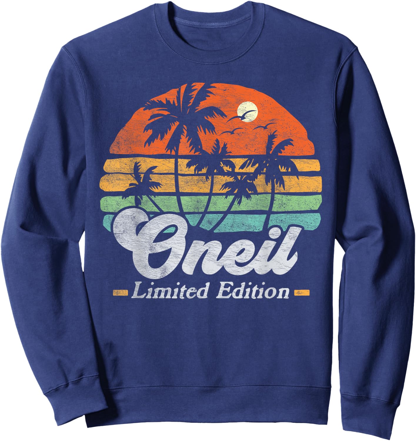 Oneil Surname Funny Retro 90s Birthday Beach Family Vacation Sweatshirt - Sweatshirt | Navy