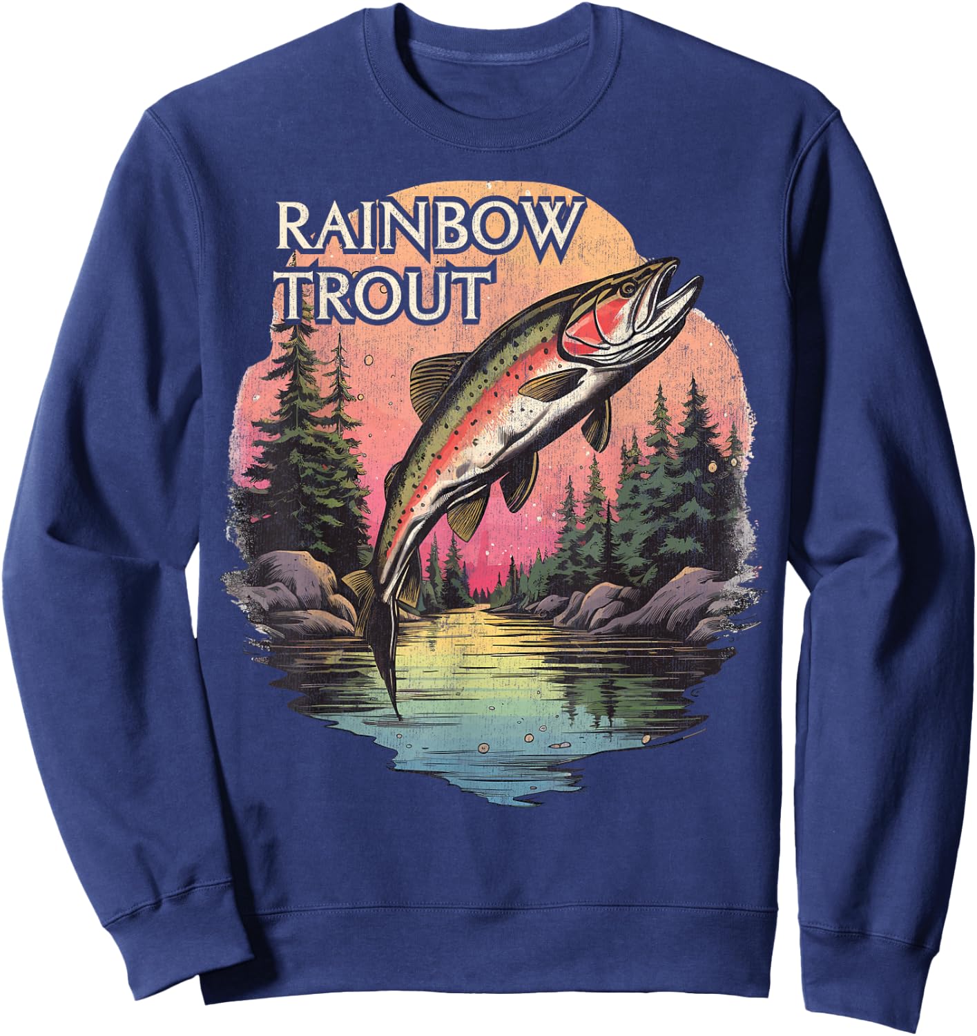 Rainbow Trout River Fishing, Vintage Rainbow Trout Sweatshirt - Sweatshirt | Navy