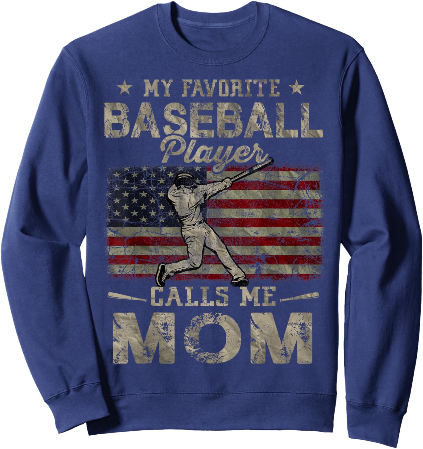 My Favorite Baseball Player Calls Me Mom Mother's Day Sweatshirt - Sweatshirt | Navy