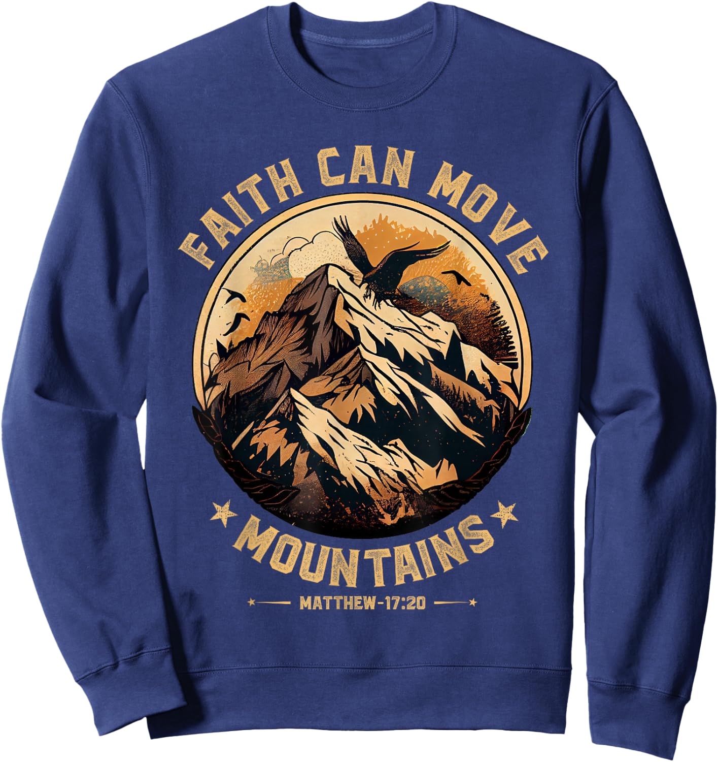 Faith Can Move Mountains Shirt Christian Men Women Kids Sweatshirt - Sweatshirt | Navy