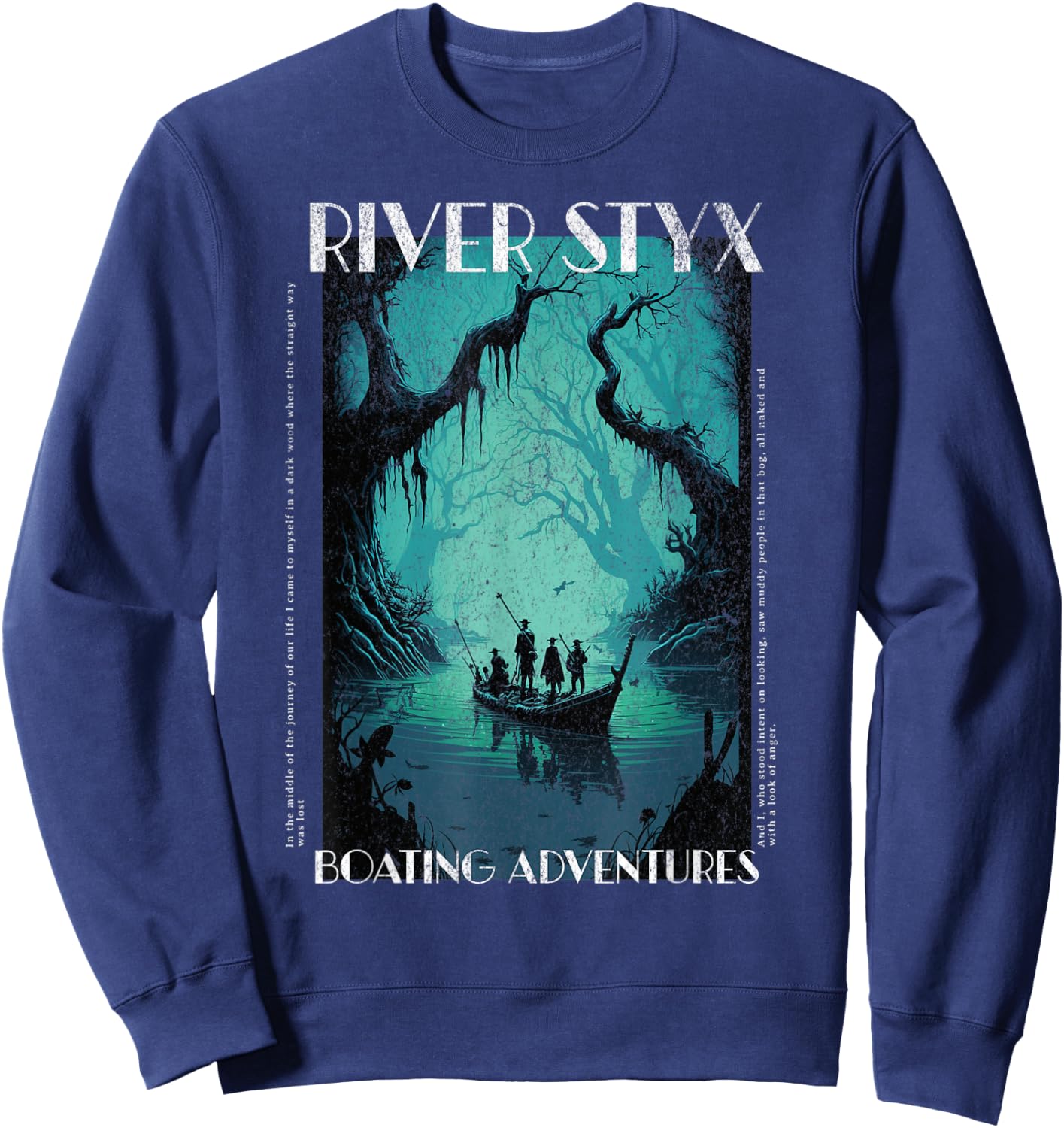River Styx, Boating Adventures Cool Literature Reading Cute Sweatshirt - Sweatshirt | Navy