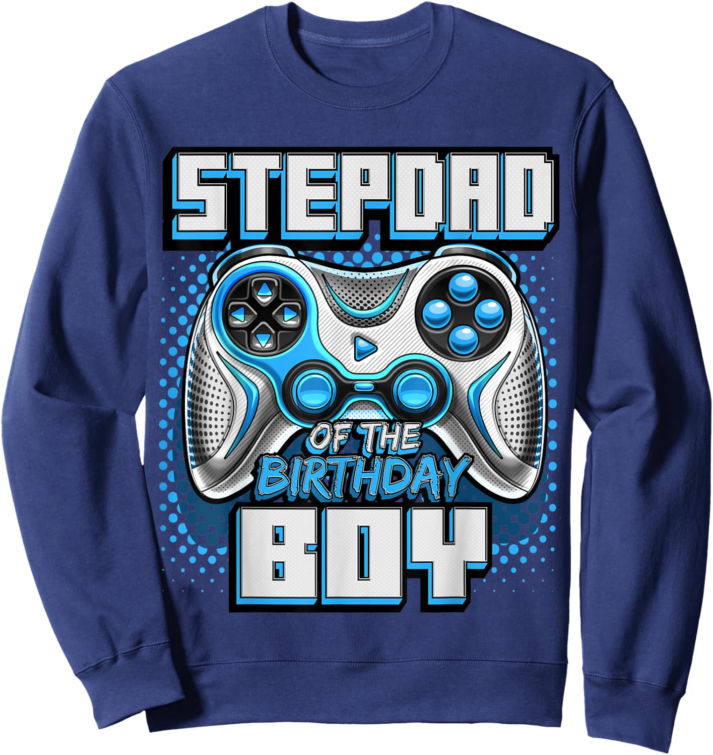 Stepdad of the Birthday Boy Matching Family Video Game Party Sweatshirt - Sweatshirt | Navy