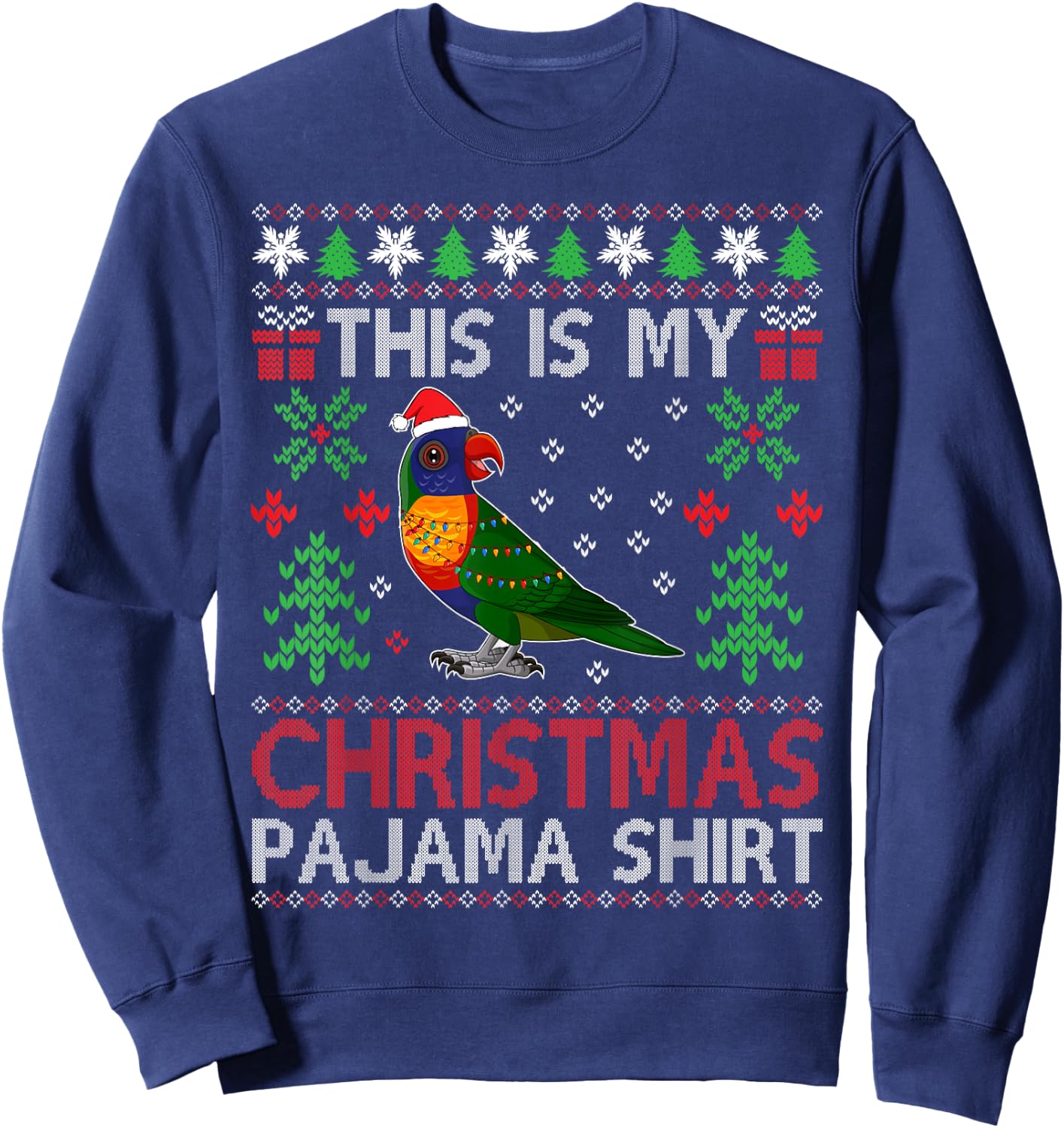 This Is My Christmas Pajama Costume Rainbow Lorikeets Xmas Sweatshirt - Sweatshirt | Navy