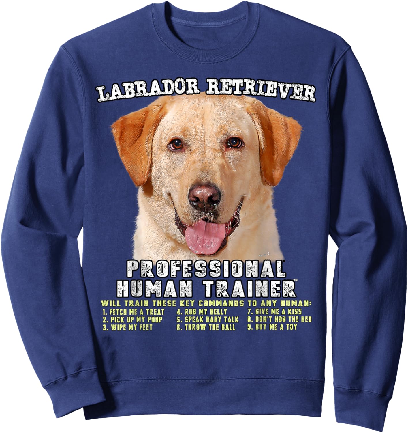 Labrador Retriever Yellow Lab Professional Human Trainer Sweatshirt - Sweatshirt | Navy