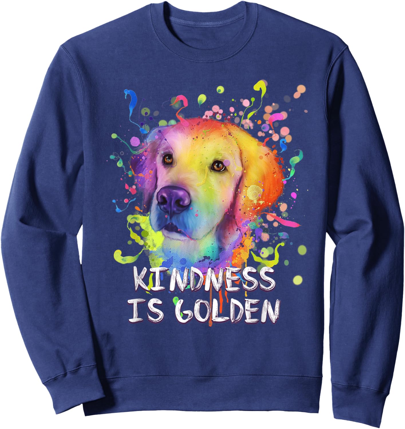 Kindness Is Golden Rescue Dog Golden Retriever Adopt Women Sweatshirt - Sweatshirt | Navy