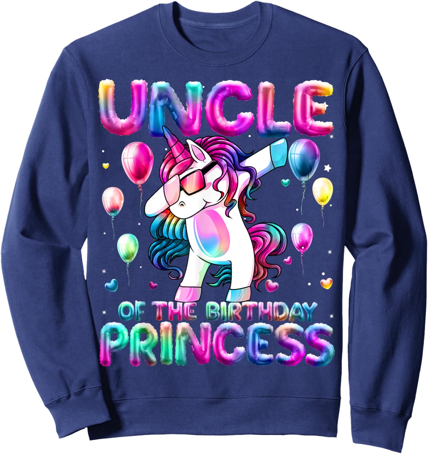 Uncle of the Birthday Princess Girl Dabbing Unicorn Uncle Sweatshirt - Sweatshirt | Navy