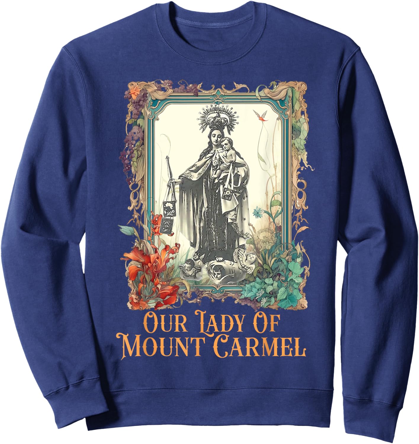 Our Lady of Mount Carmel Marian Catholic Sweatshirt - Sweatshirt | Navy