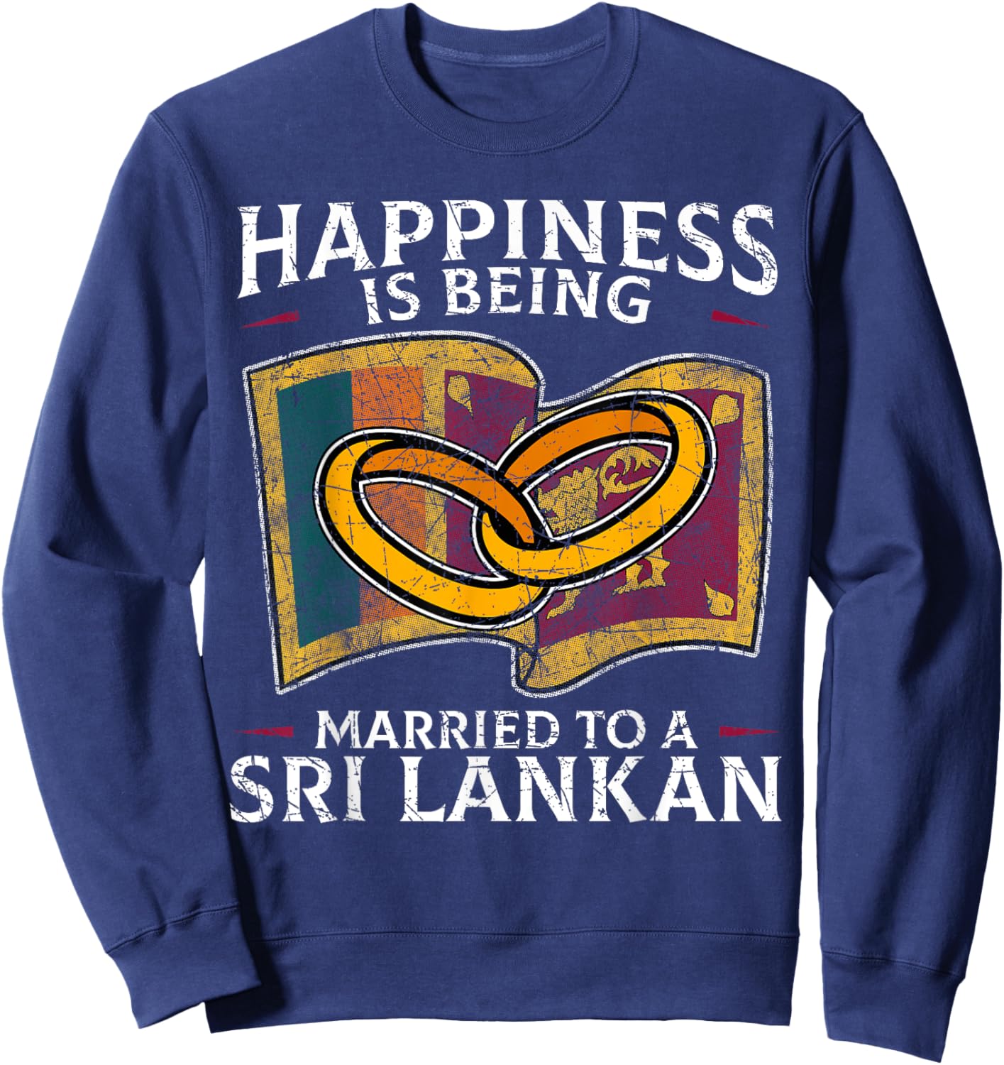 Sri Lankan Wedding Sri Lanka Heritage Roots Flag Married Sweatshirt - Sweatshirt | Navy