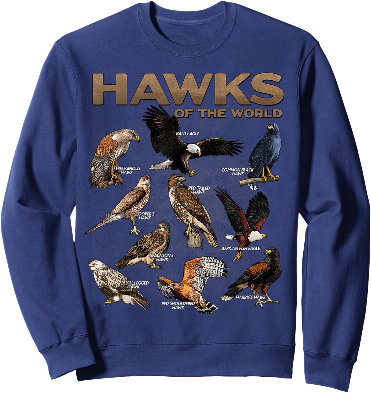 Hawks Animals of the World Educational Birds of Prey Birder Sweatshirt - Sweatshirt | Navy