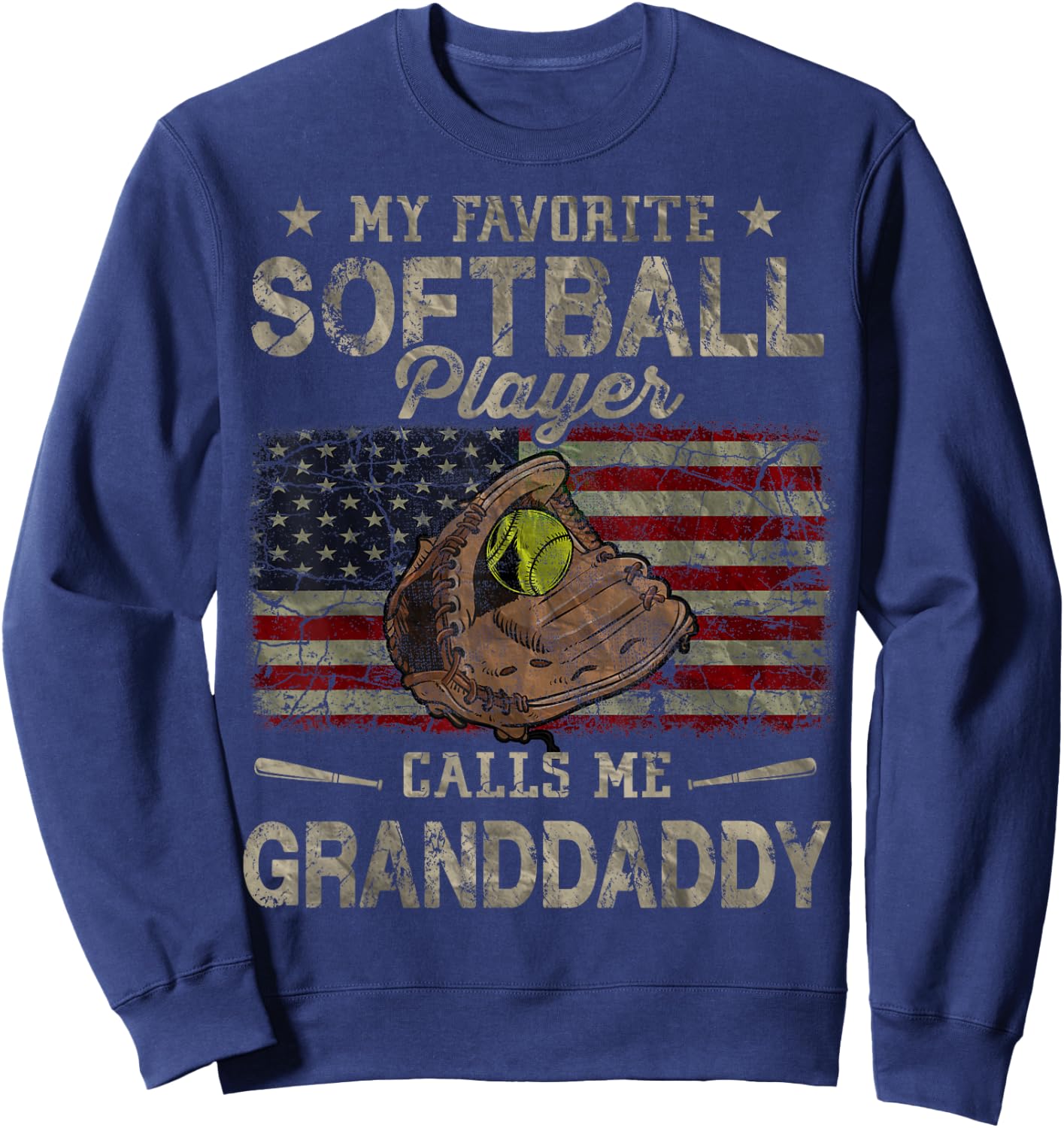 My Favorite Softball Player Calls Me Granddaddy Father's Day Sweatshirt - Sweatshirt | Navy