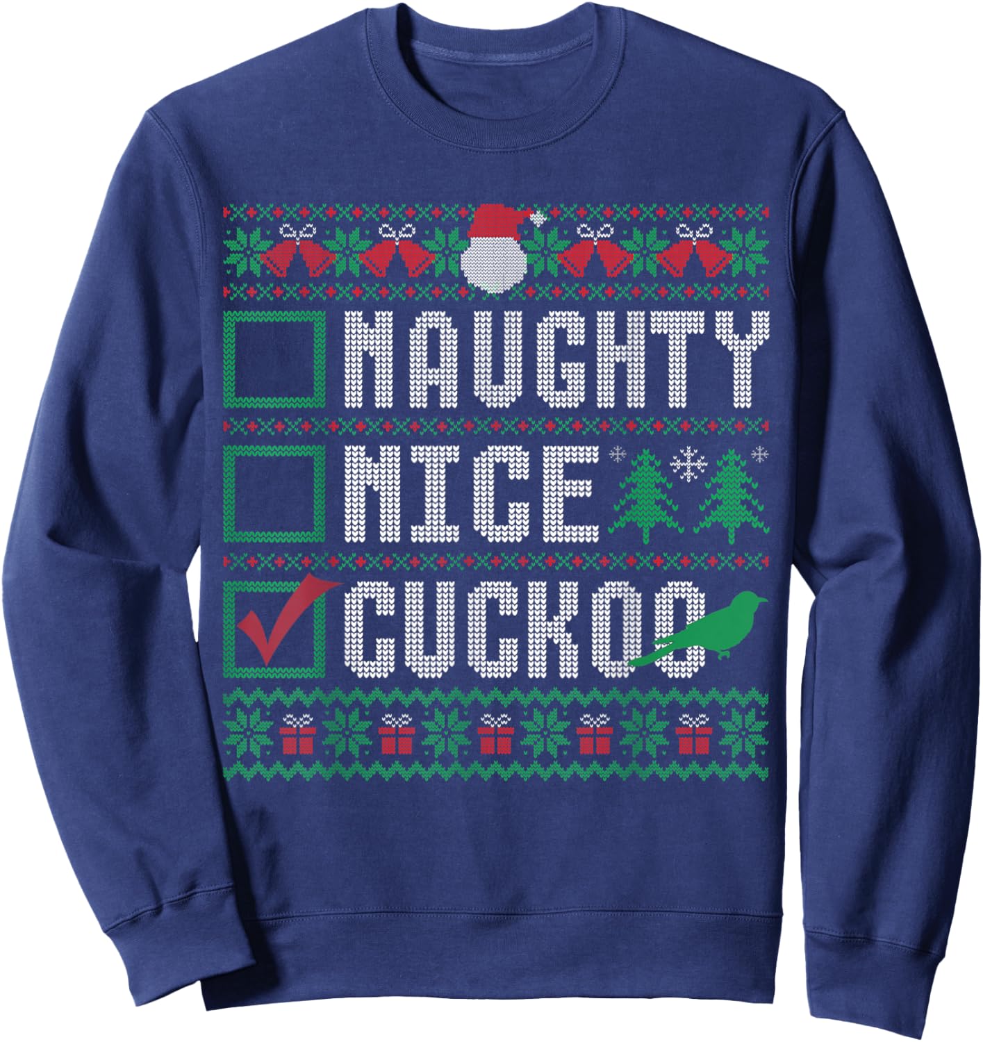 Naughty Nice Cuckoo Birds Animal Lovers Christmas List Sweatshirt - Sweatshirt | Navy