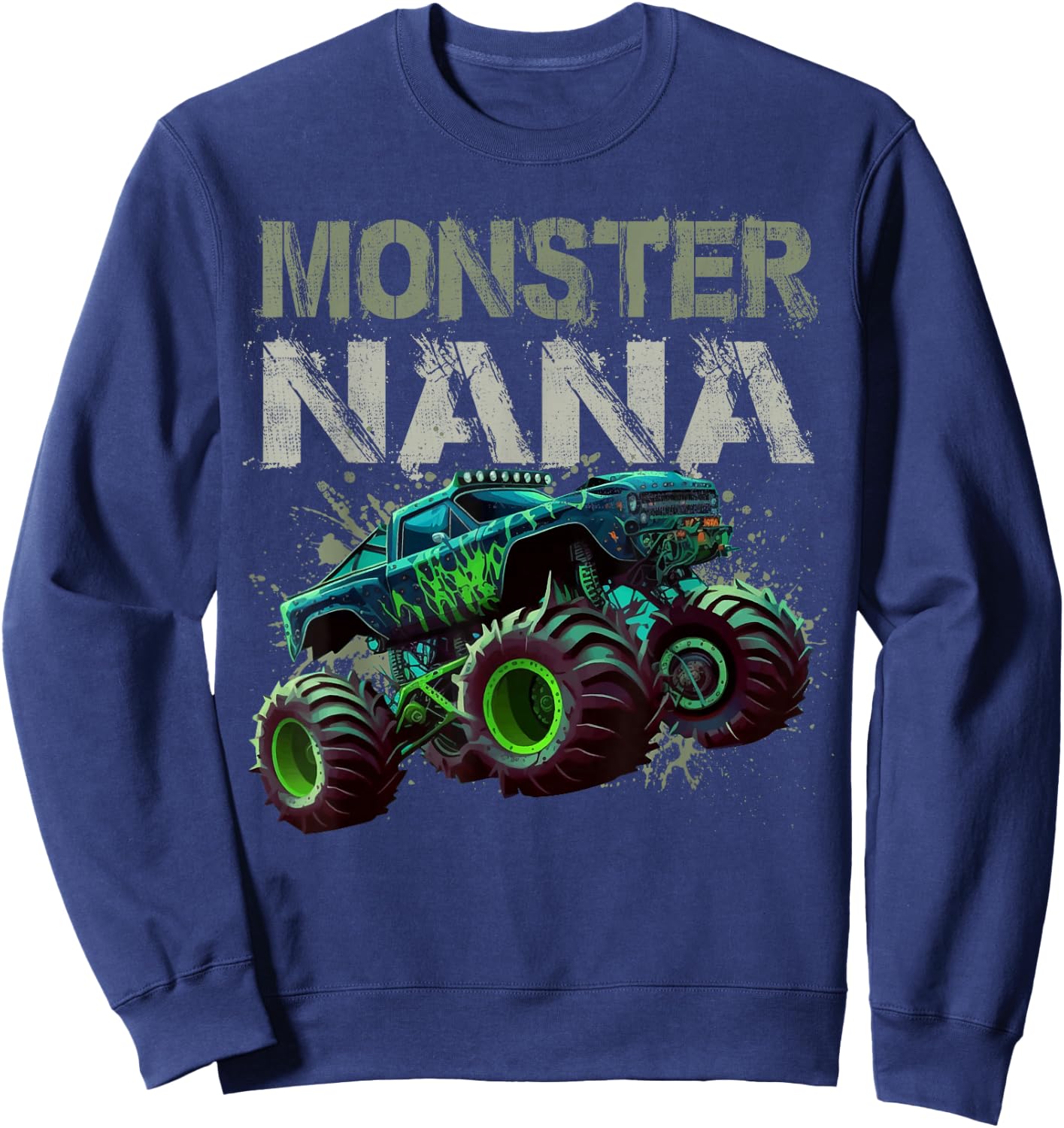 Monster Truck Nana Family Matching Monster Truck Lovers Sweatshirt - Sweatshirt | Navy