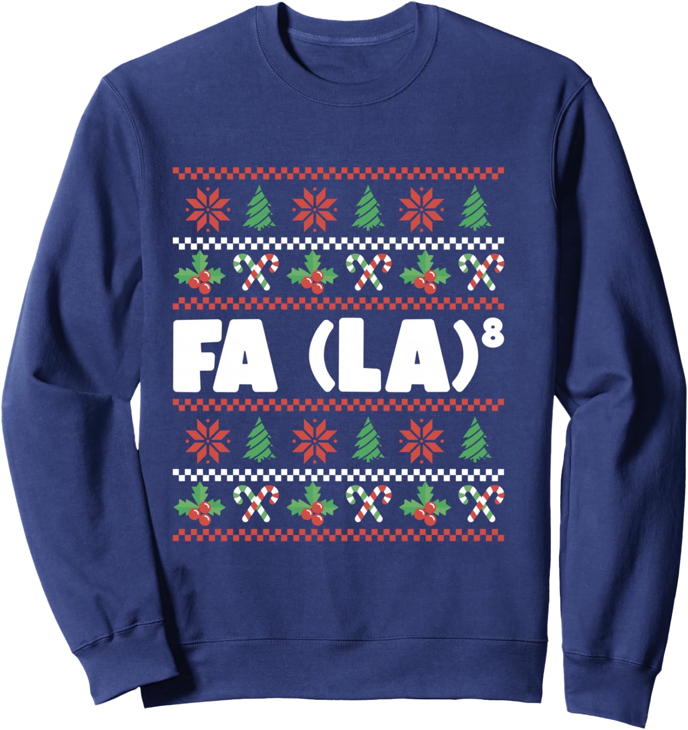 Funny Math Santa Christmas FA (LA)8 For Math Teacher Xmas Sweatshirt - Sweatshirt | Navy