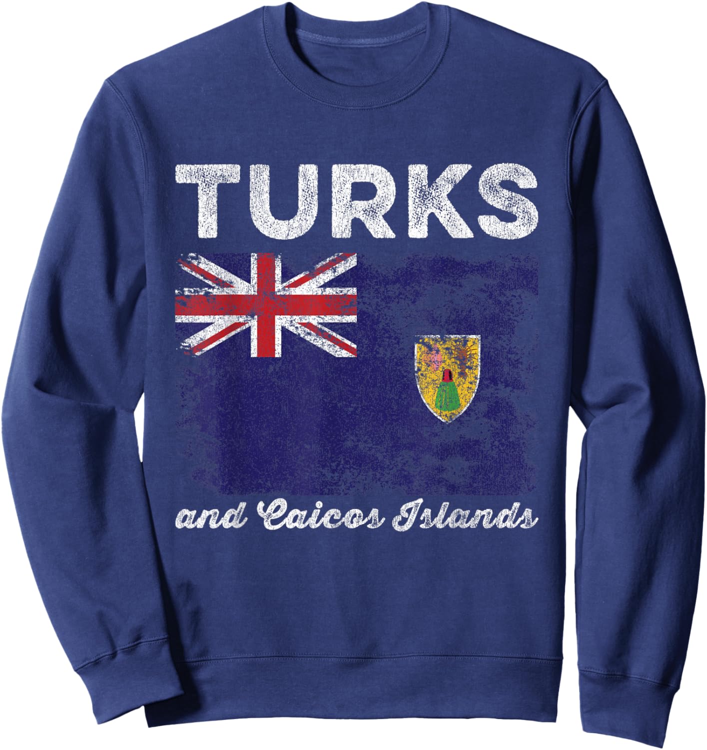 Turks and Caicos Islands Flag Distressed Sweatshirt - Sweatshirt | Navy