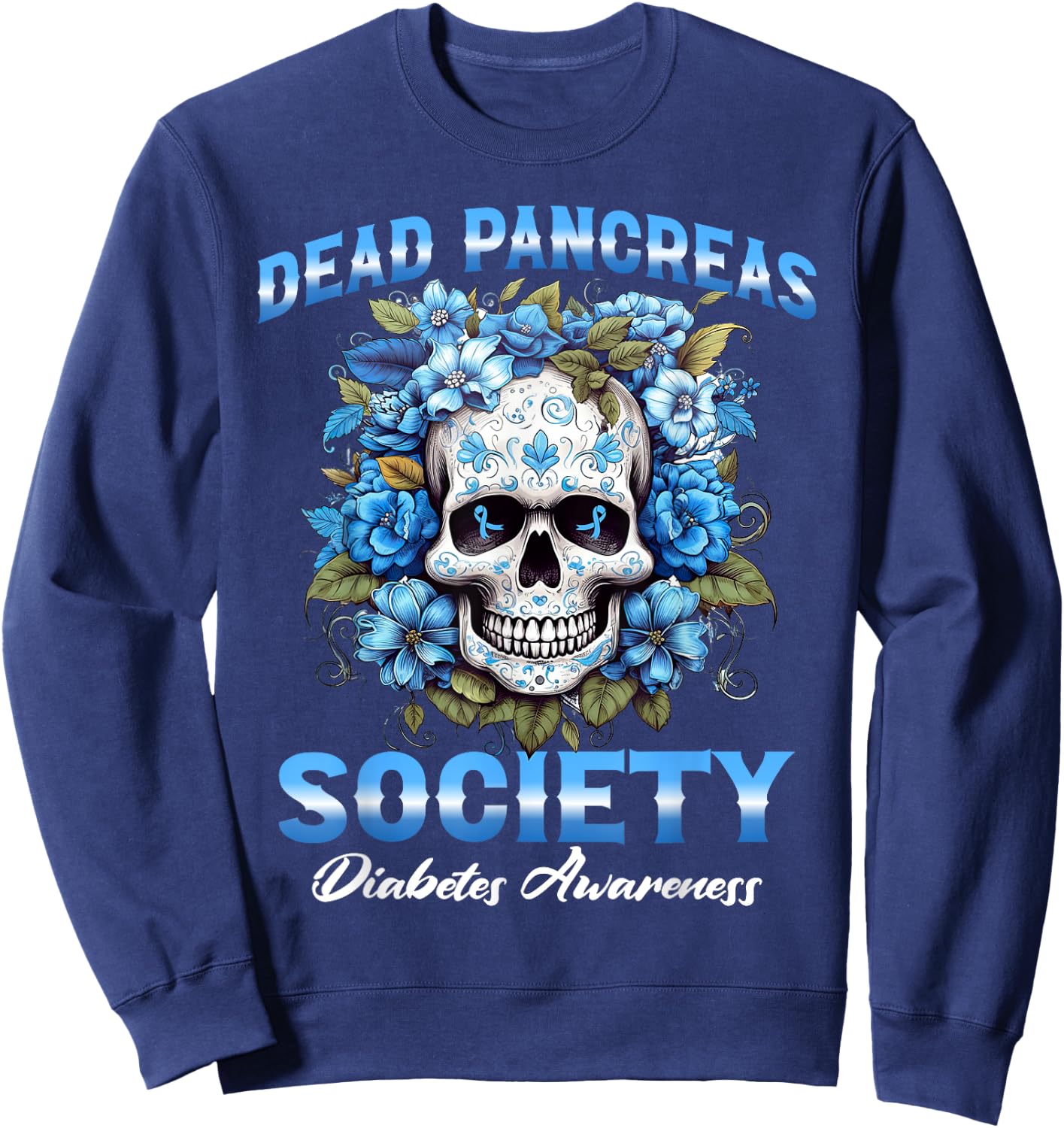 Dead Pancreas Society Diabetes Awareness Skull Sweatshirt - Sweatshirt | Navy