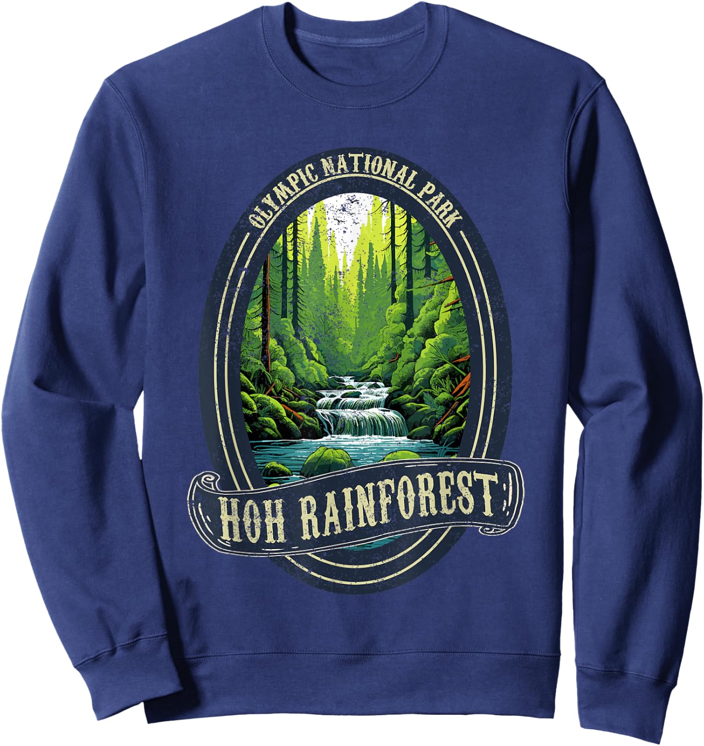 Olympic National Park Washington Hoh Rain Forest Sweatshirt - Sweatshirt | Navy