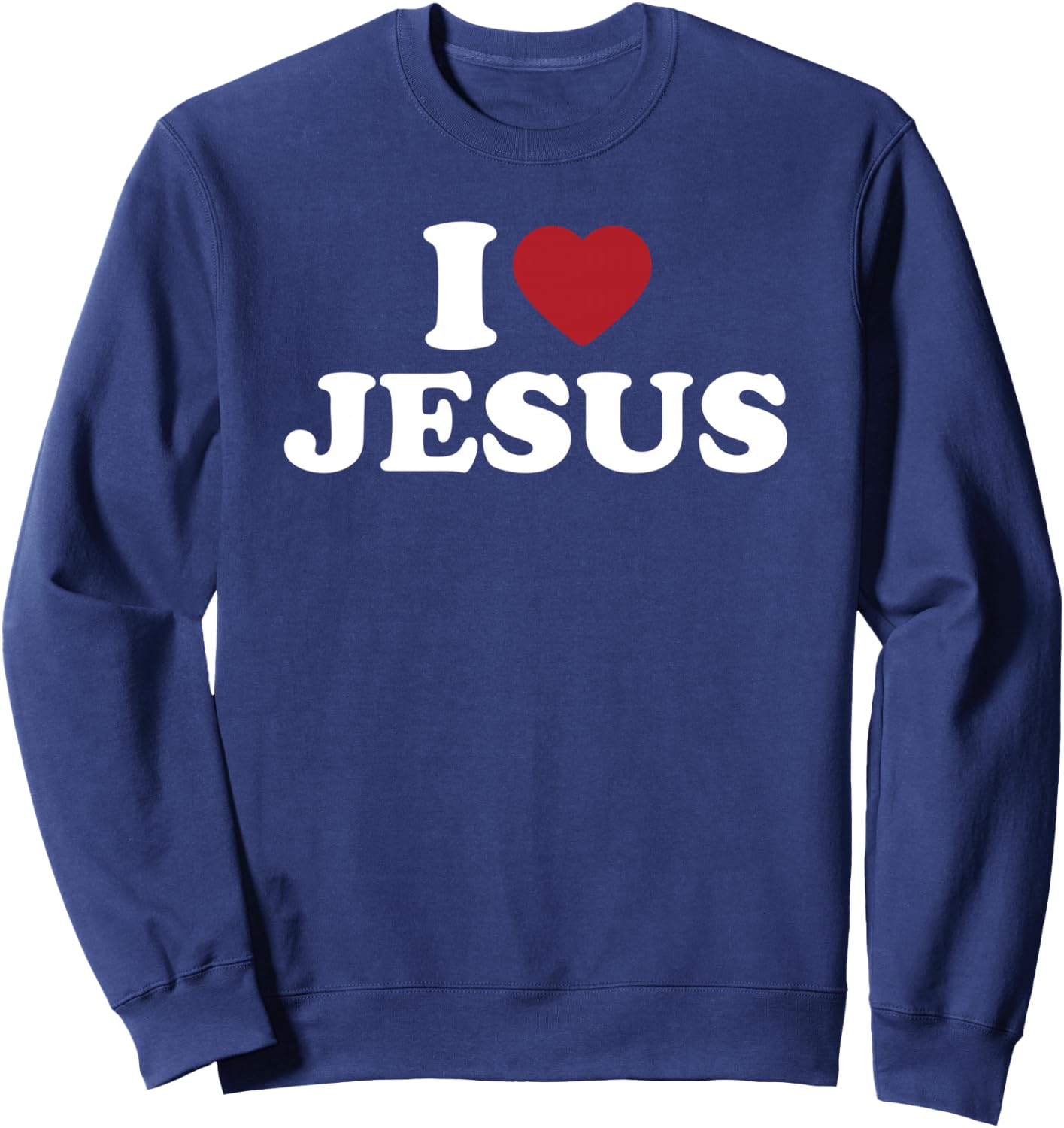 I Love Jesus, I Heart Jesus Red Heart Sweatshirt - Sweatshirt | Navy