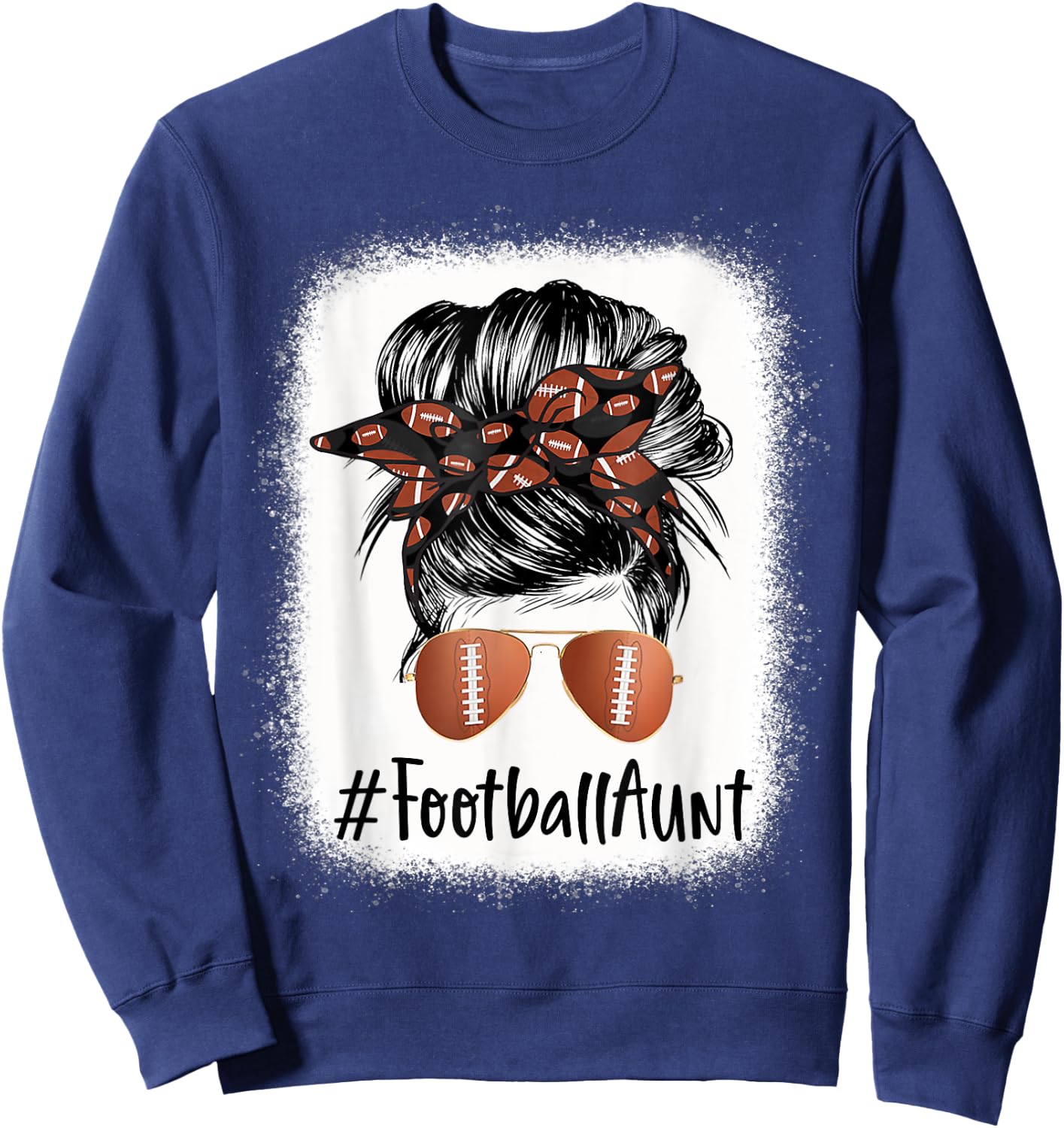 Bleached Football Aunt Life Messy Bun Mother's Day Sweatshirt - Sweatshirt | Navy