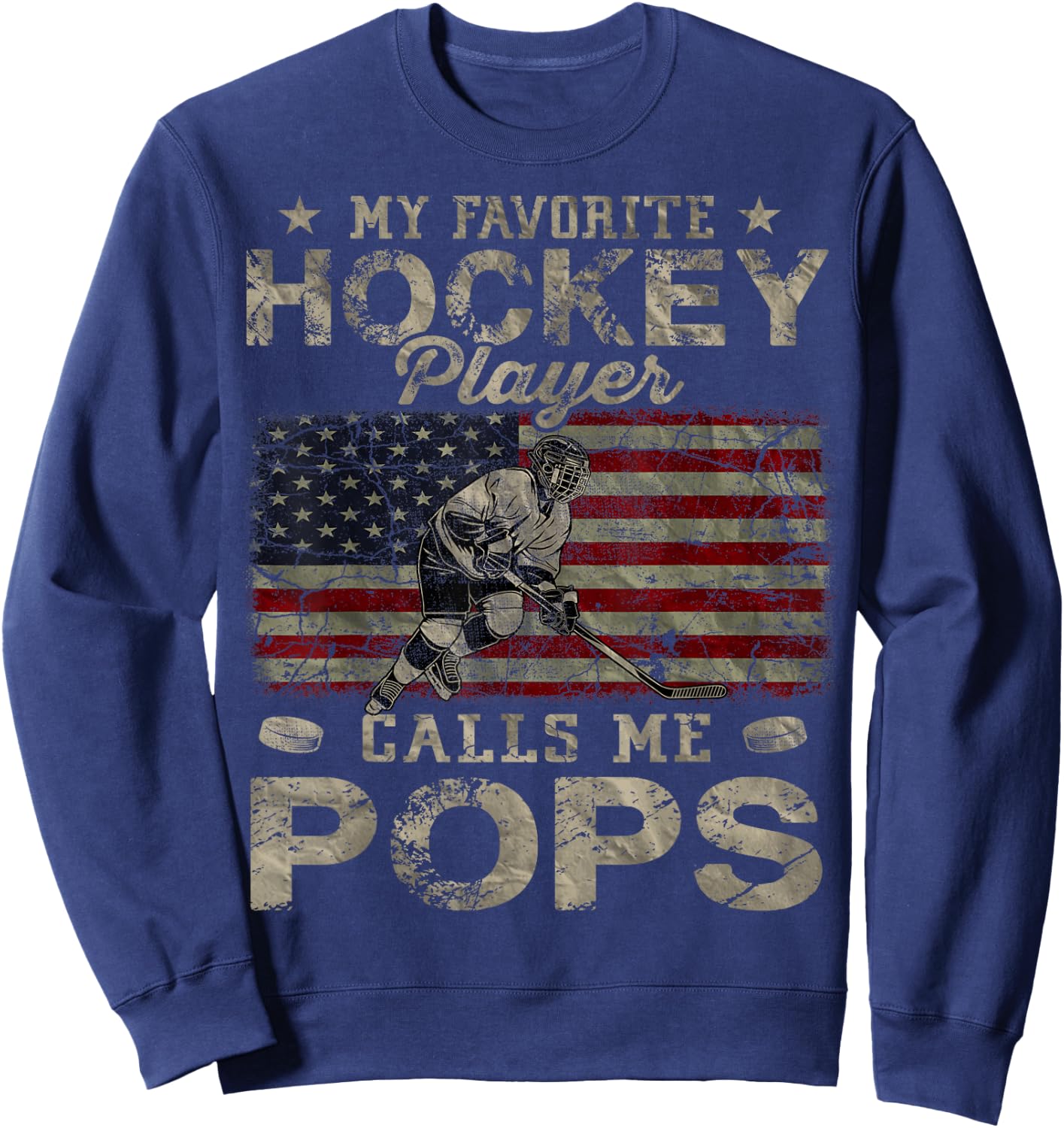 My Favorite Hockey Player Calls Me Pops Father's Day Sweatshirt - Sweatshirt | Navy