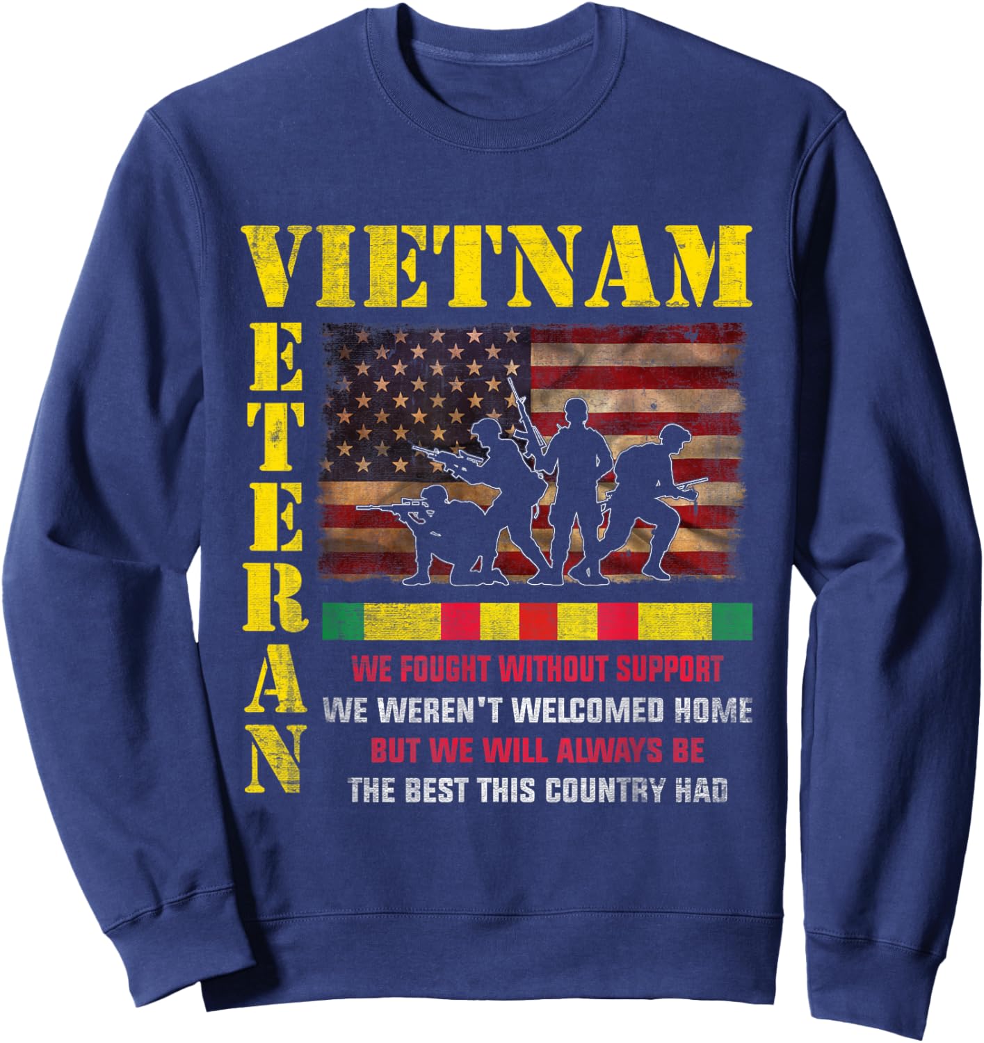 Vietnam Veteran - The Best America Had Military Family Sweatshirt - Sweatshirt | Navy
