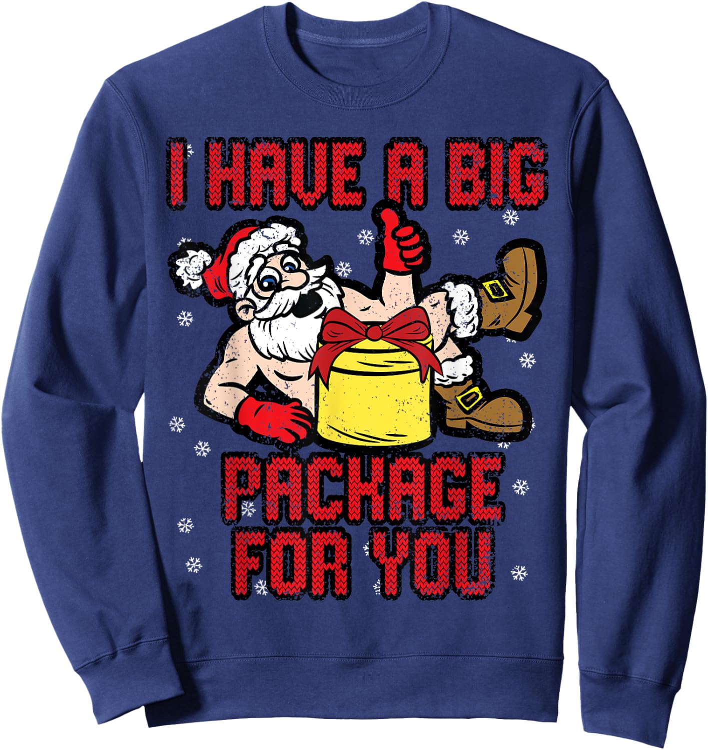 I Have A Big Package Christmas Funny X-Mas Santa Men Sweatshirt - Sweatshirt | Navy