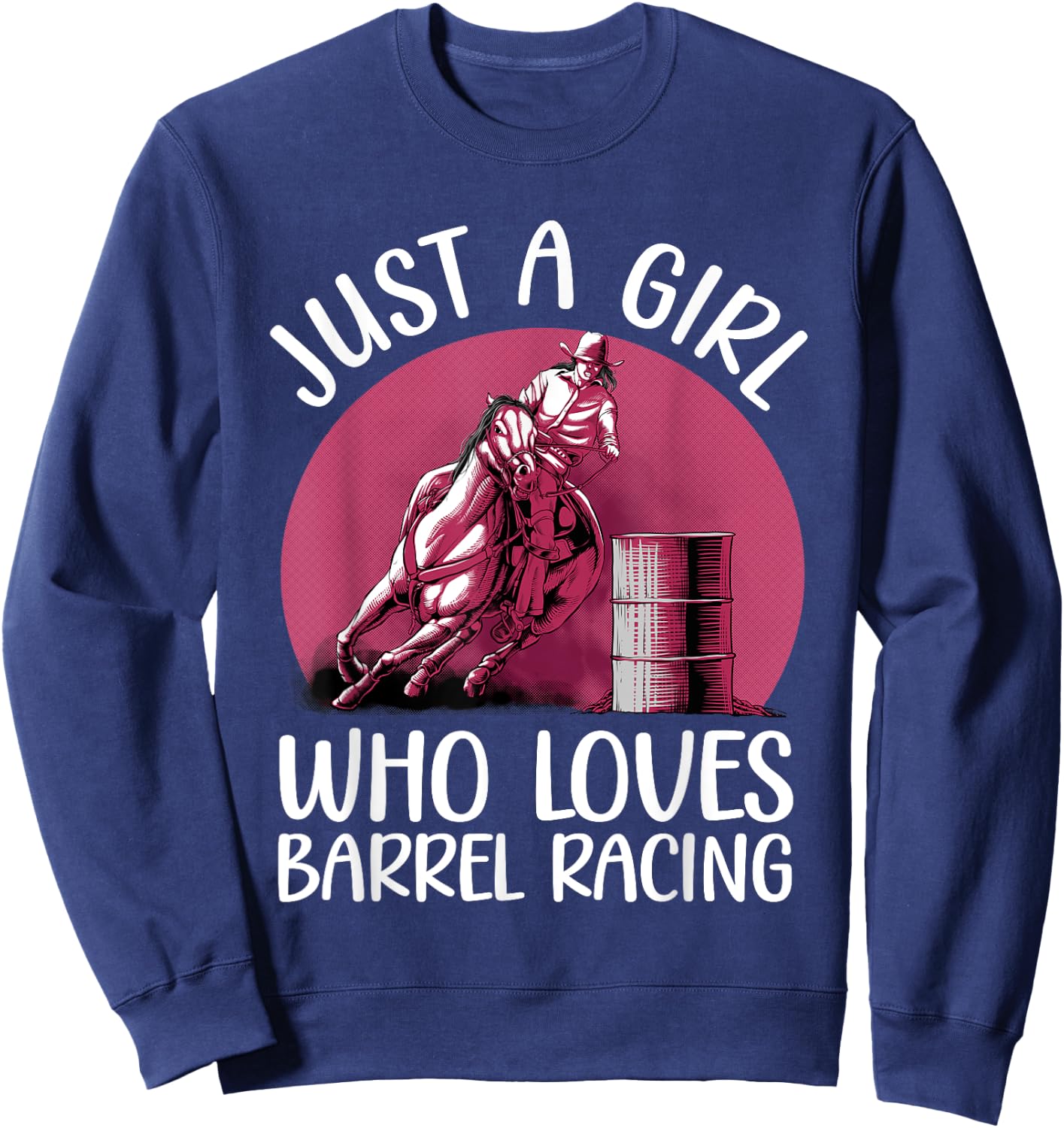 Funny Barrel Racing Art For Girls Women Barrel Racer Cowgirl Sweatshirt - Sweatshirt | Navy