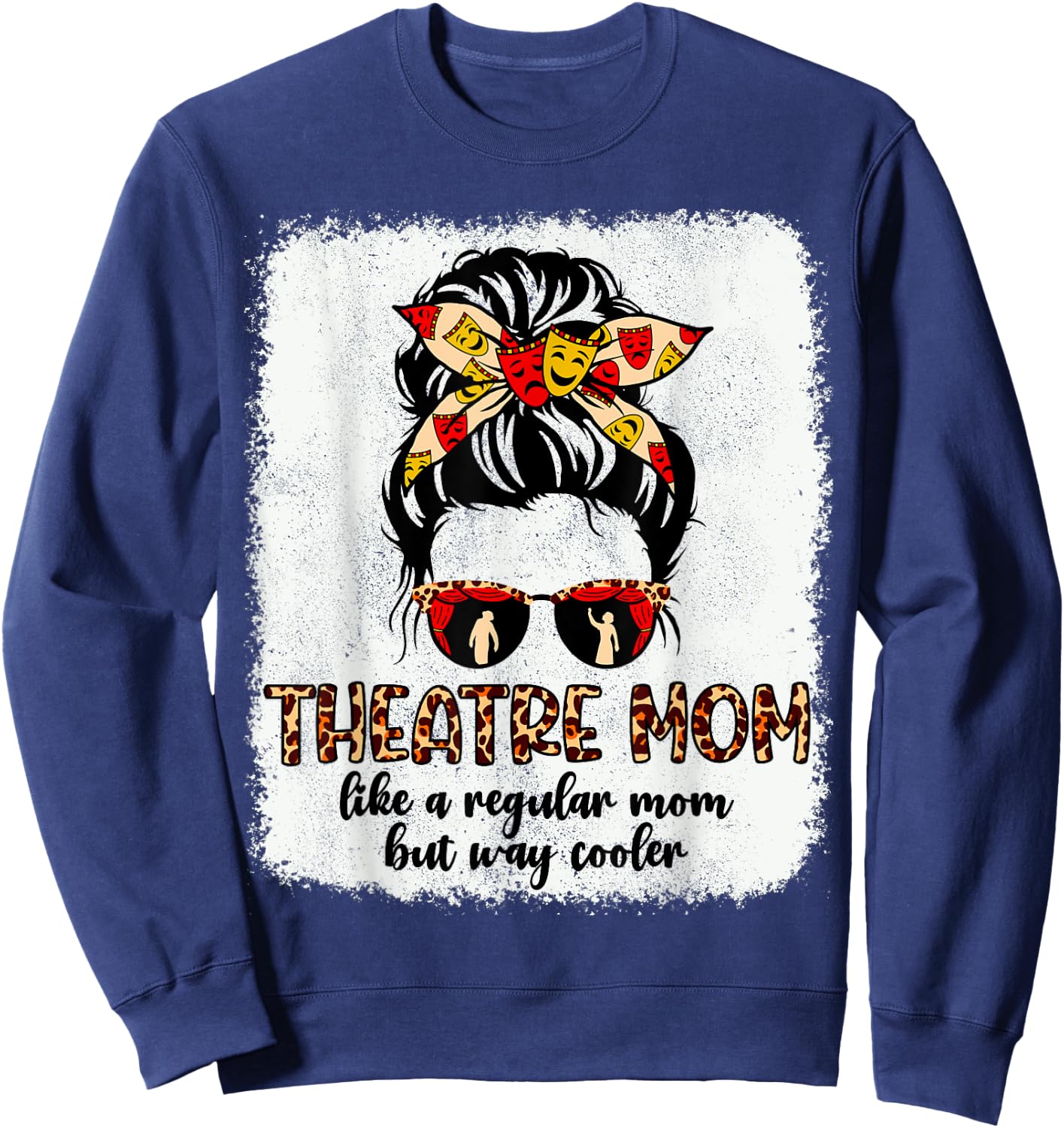 Leopard Theatre Mom Cute Messy Bun Theater Mothers Day Sweatshirt - Sweatshirt | Navy