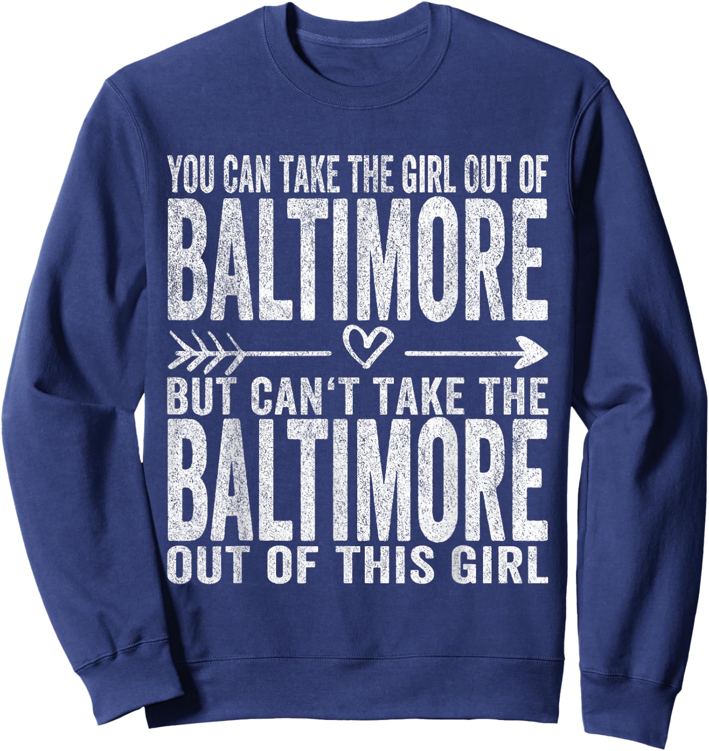 Girl Out Of Baltimore Maryland Hometown Home Baltimore Sweatshirt - Sweatshirt | Navy