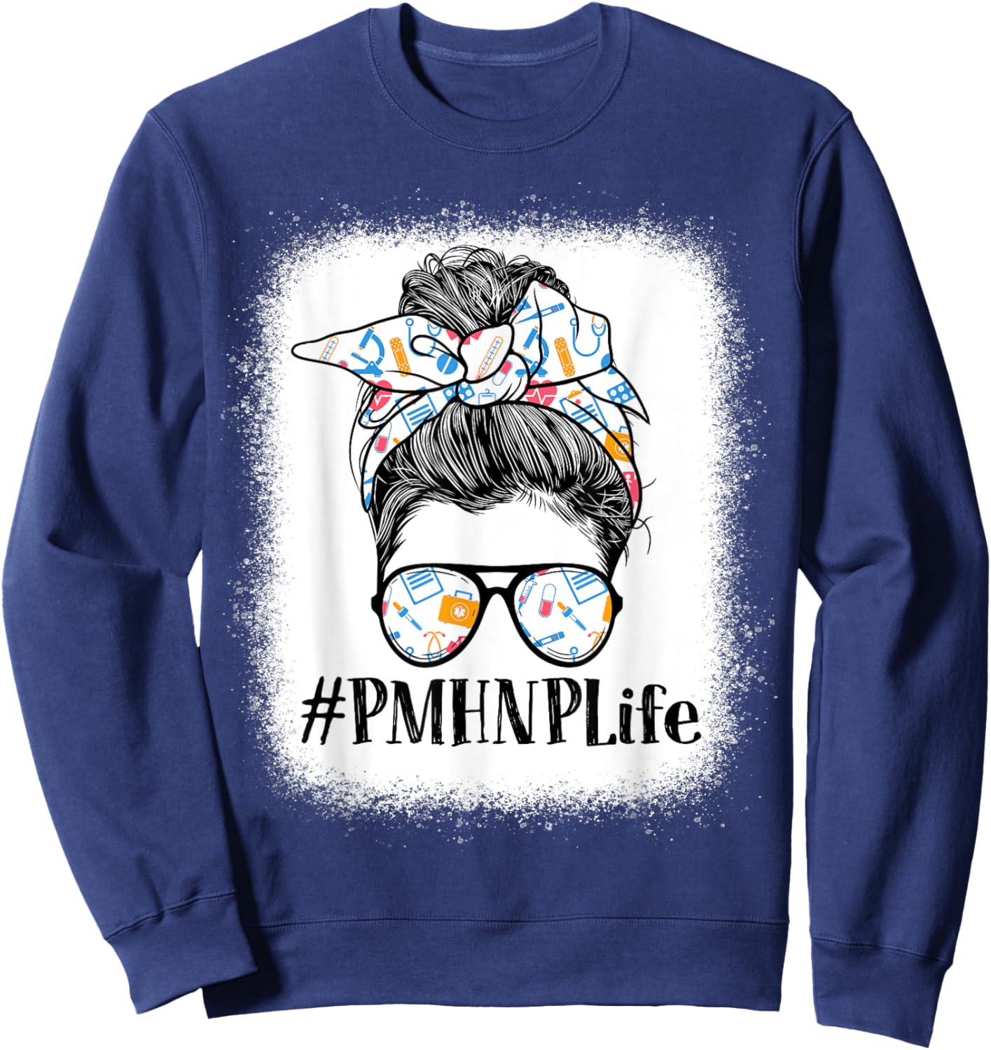 PMHNP Psychiatric Mental Health Nurse Practitioner Life Sweatshirt - Sweatshirt | Navy