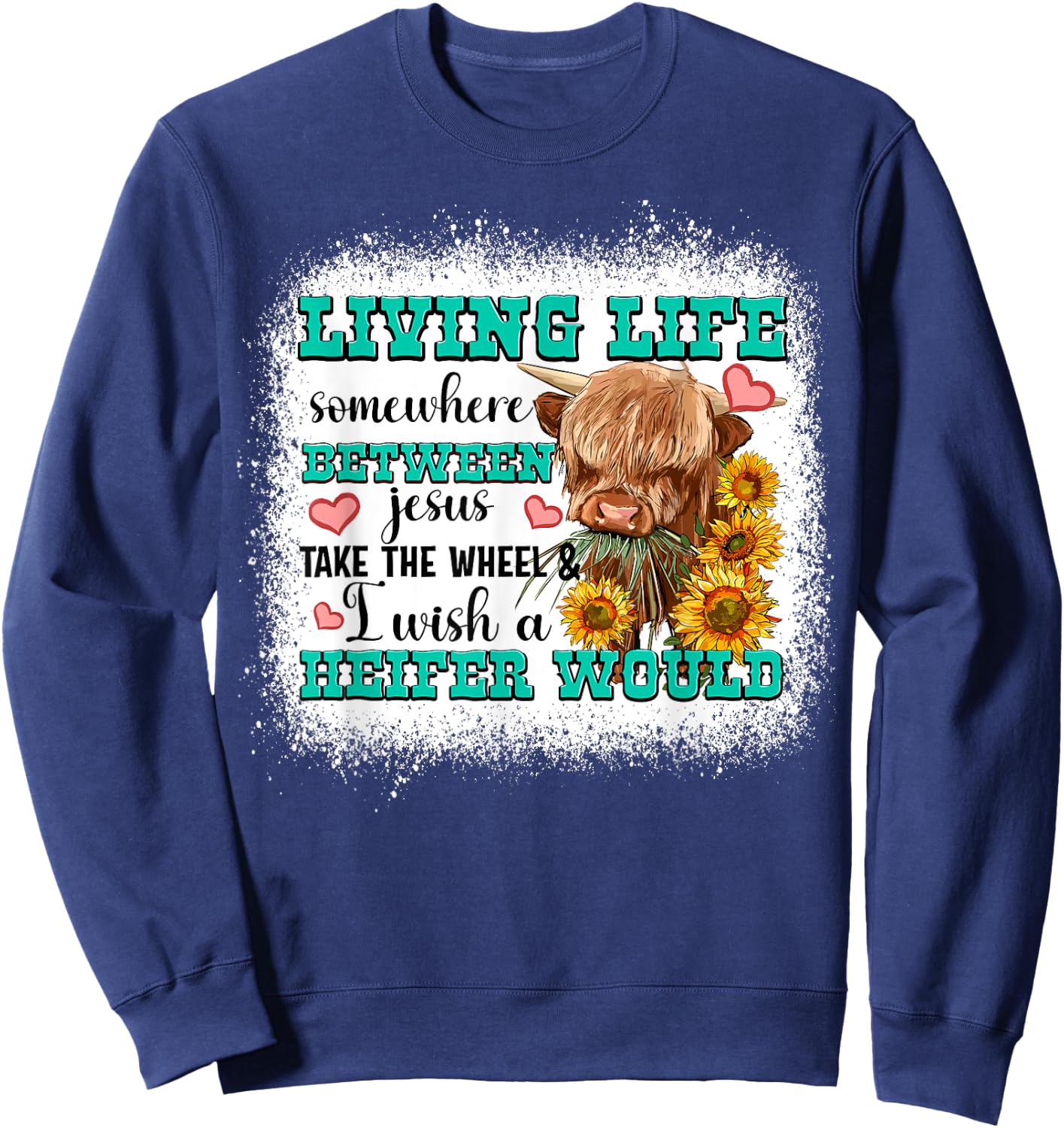 Living Life Somewhere Between Jesus Take The Wheel Sweatshirt - Sweatshirt | Navy