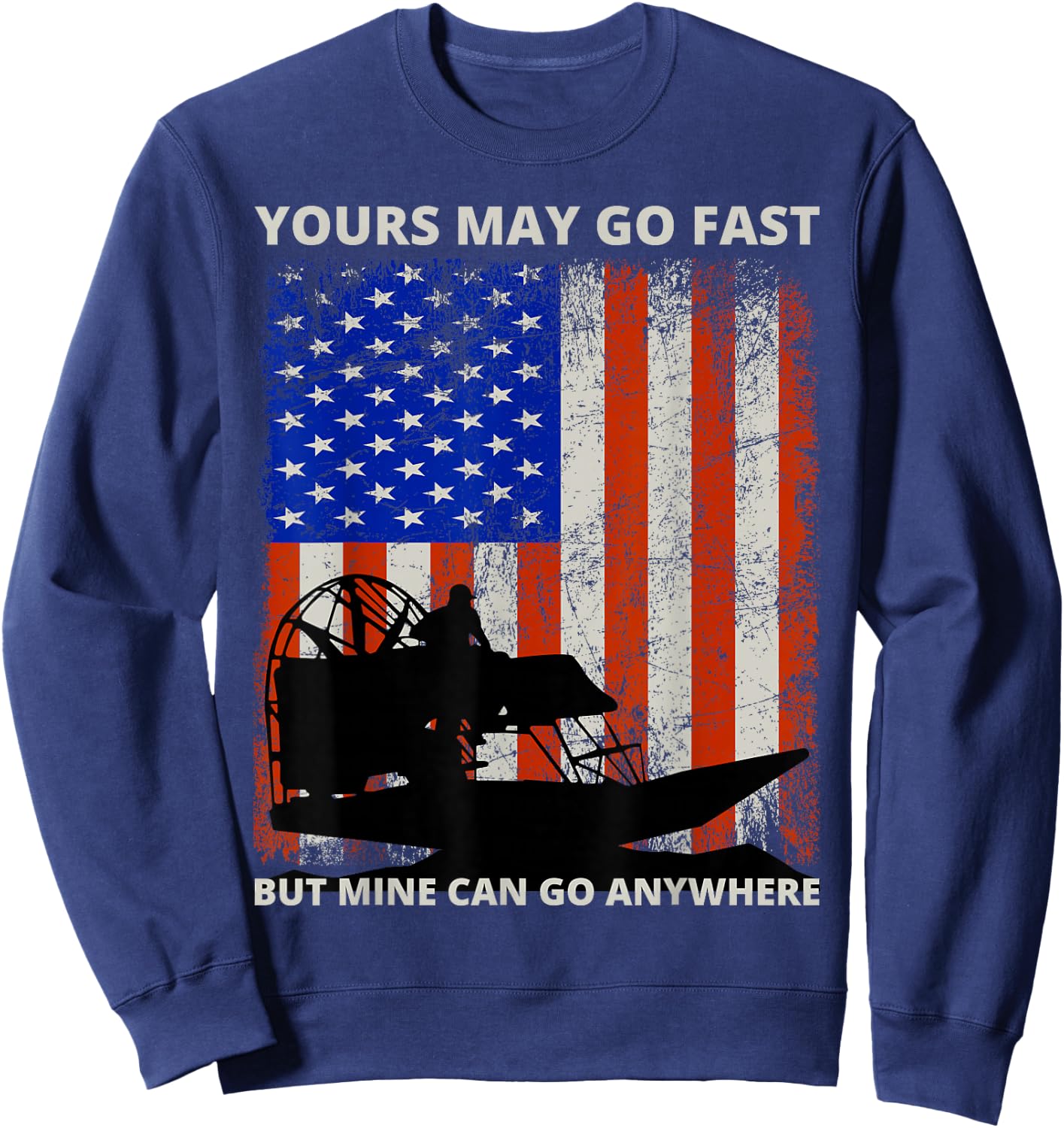 American Flag USA Airboat Fanboat Airboating Swamp boat Sweatshirt - Sweatshirt | Navy