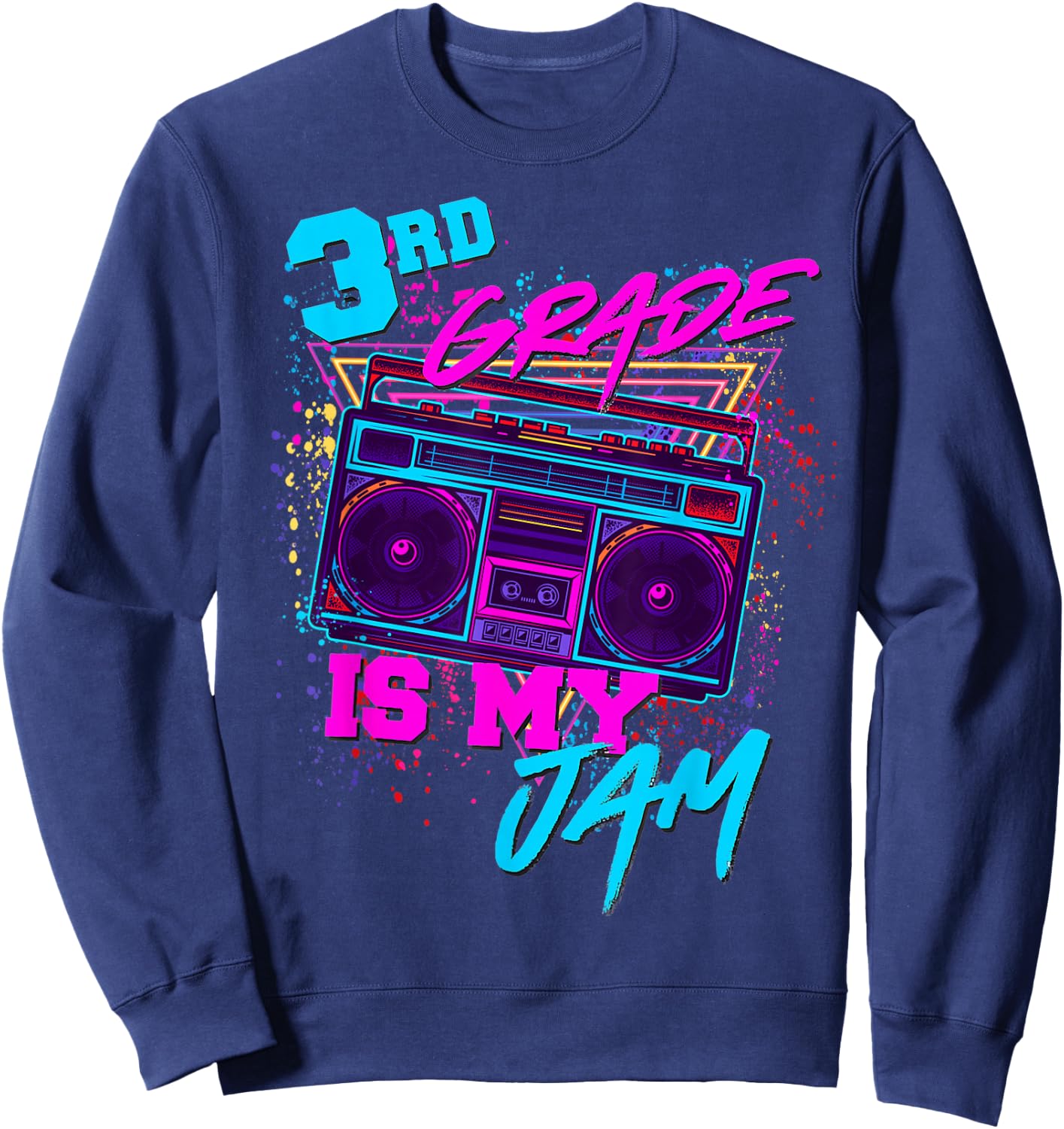 3rd Grade Is My Jam Third 80s 1980s Teacher Student Retro Sweatshirt - Sweatshirt | Navy