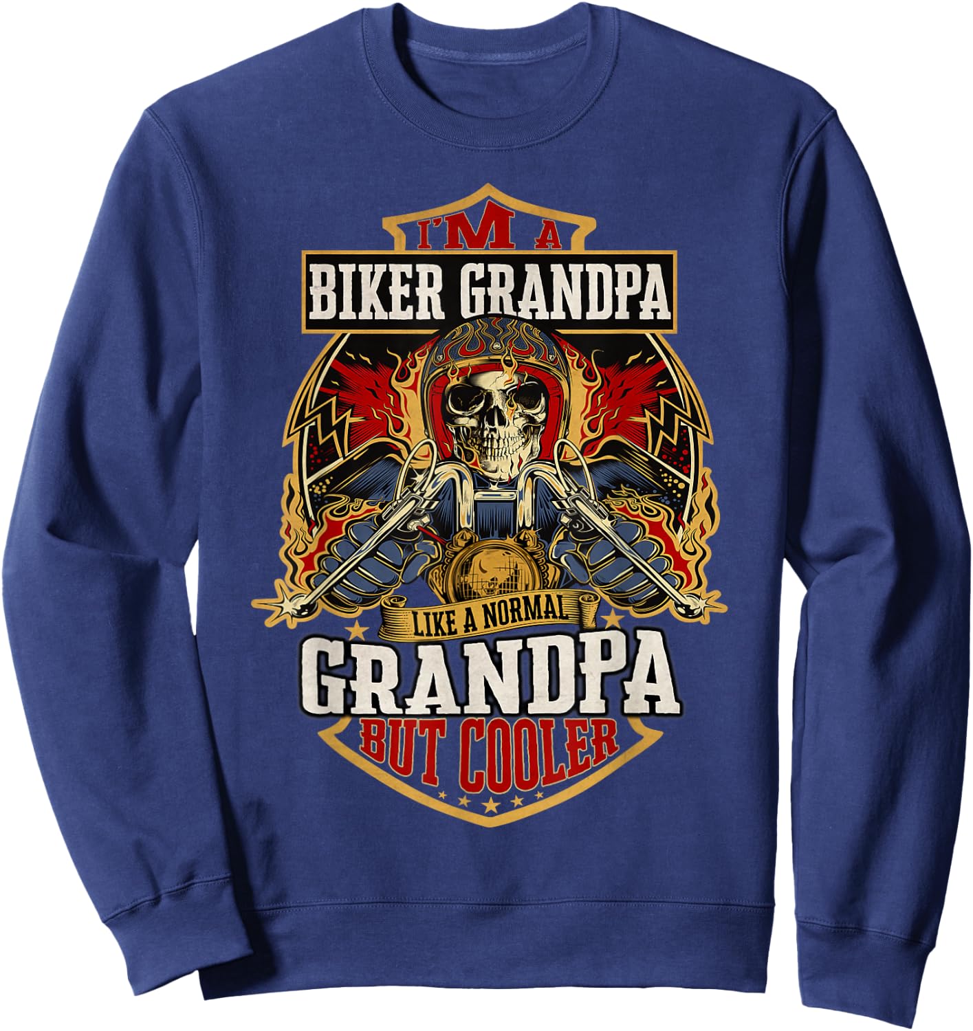 Biker Grandpa Like a Normal Grandpa But Cooler Father's Day Sweatshirt - Sweatshirt | Navy