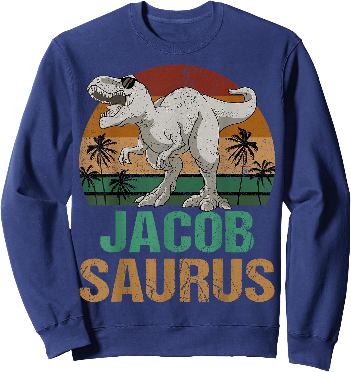 Jacob Saurus Dinosaur T Rex First Name Personalized Sweatshirt - Sweatshirt | Navy
