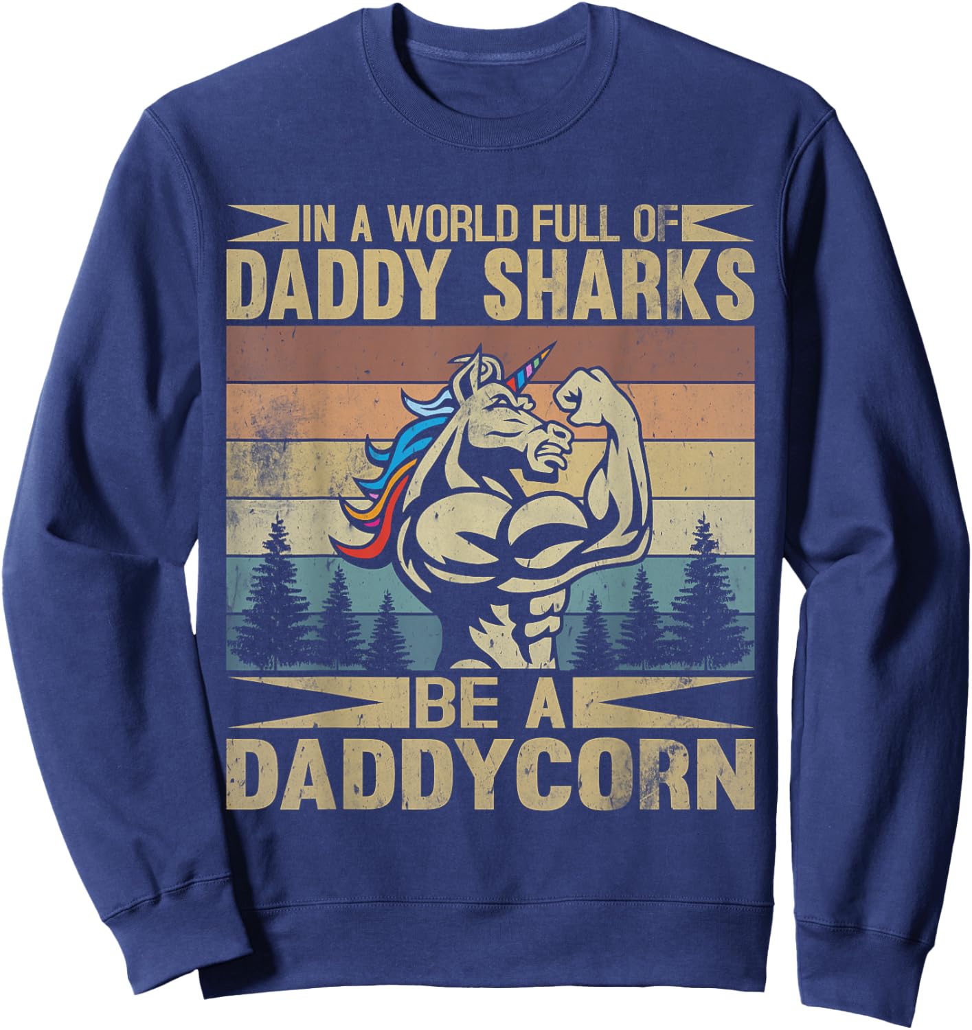 Dadicorn Dadacorn Daddycorn Sweatshirt - Sweatshirt | Navy