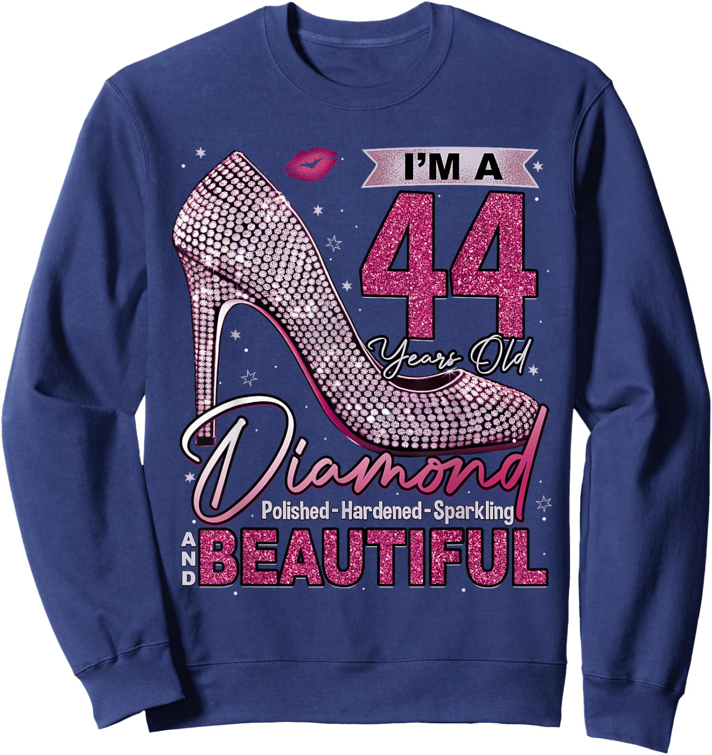 I'm A 44 Years Old Diamond, 44 and Fabulous Birthday Women Sweatshirt - Sweatshirt | Navy