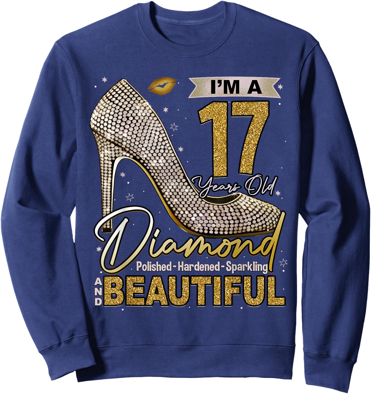 I'm A 17 Years Old Diamond, 17 and Fabulous Birthday Girls Sweatshirt - Sweatshirt | Navy
