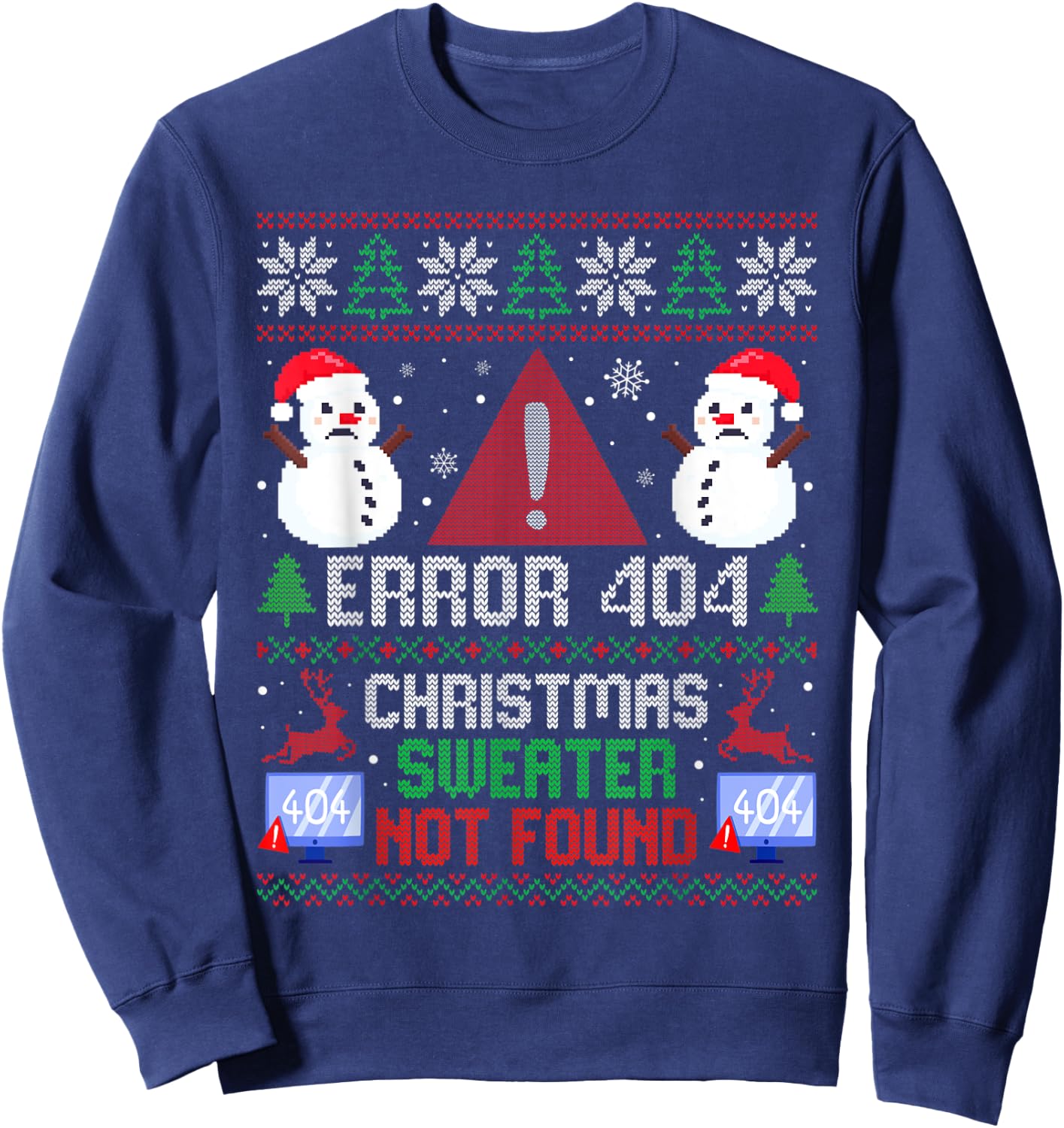 Error 404 Funny Ugly Christmas Sweater Xmas Not Found Sweatshirt - Sweatshirt | Navy