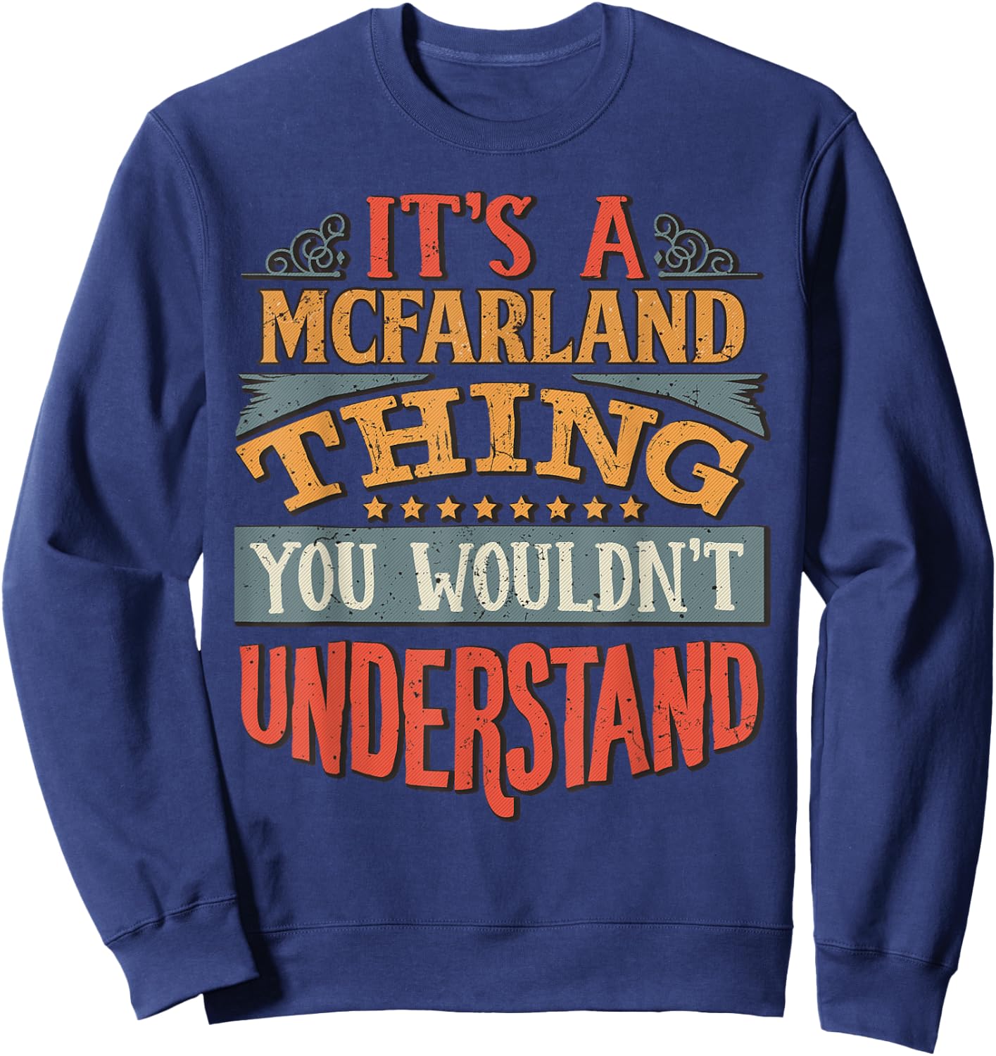Mcfarland Name Sweatshirt - Sweatshirt | Navy