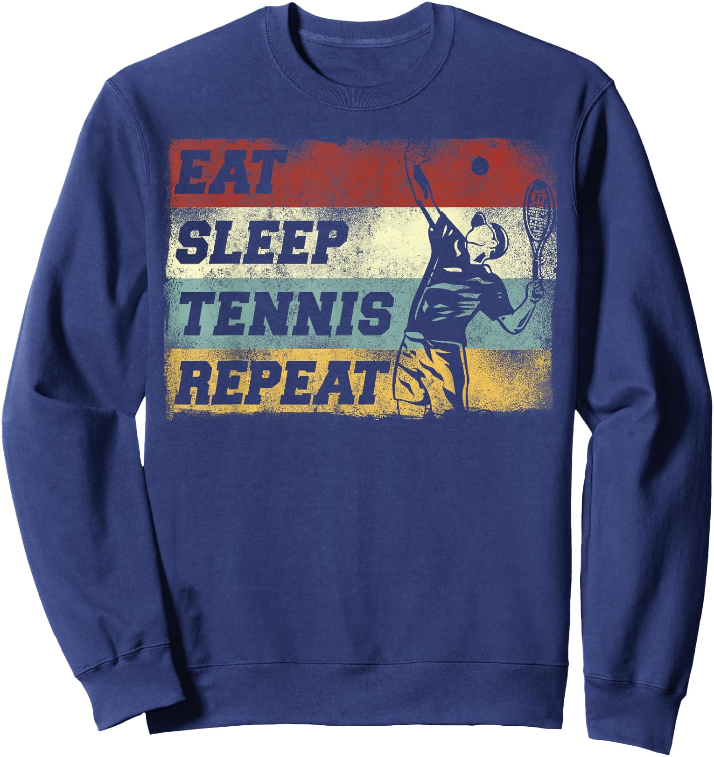 Funny Tennis Player Racket Retro Vintage Eat Sleep Tennis Sweatshirt - Sweatshirt | Navy