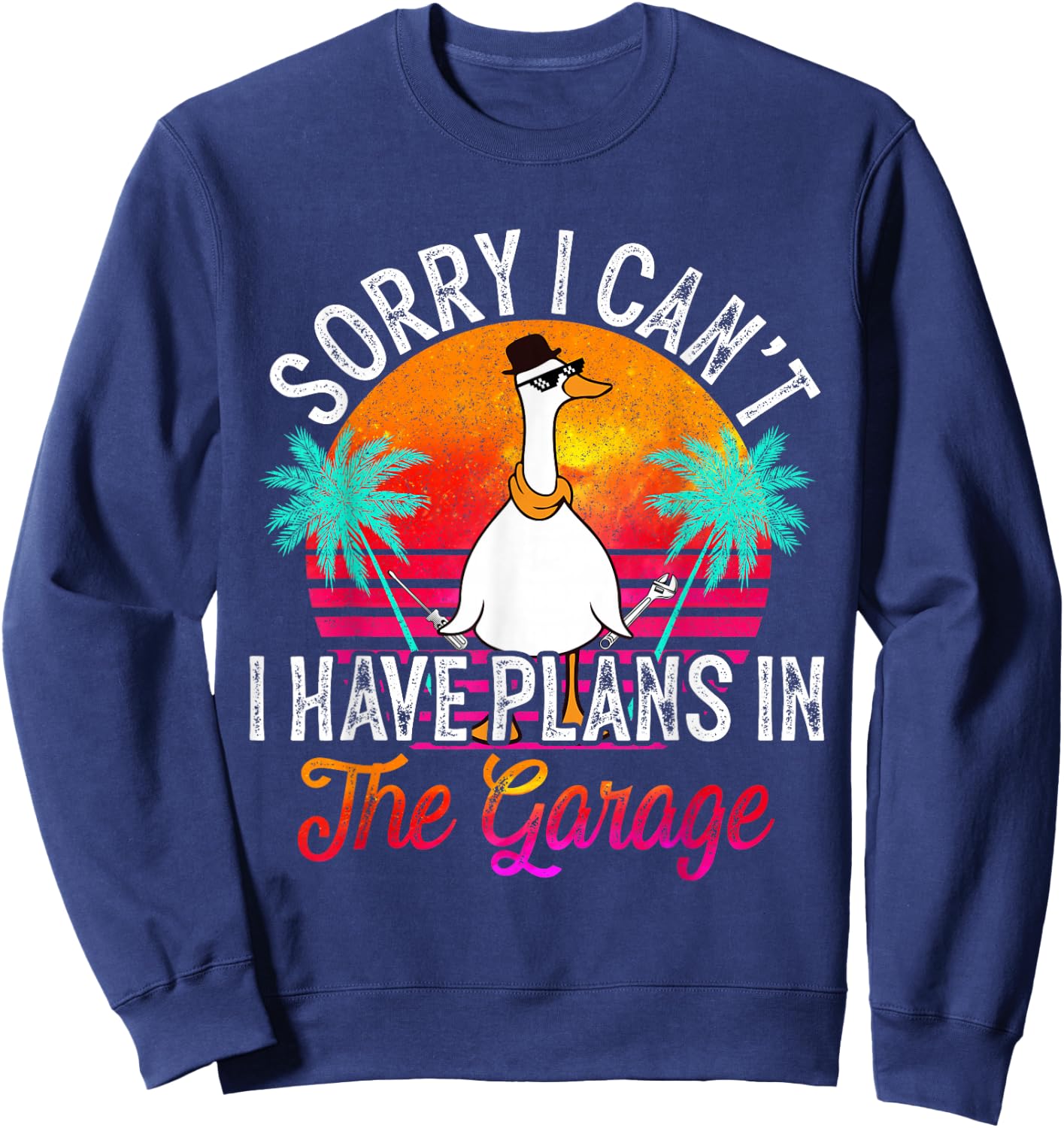 I Cant I Have Plans In The Garage Fathers Day Car Mechanics Sweatshirt - Sweatshirt | Navy