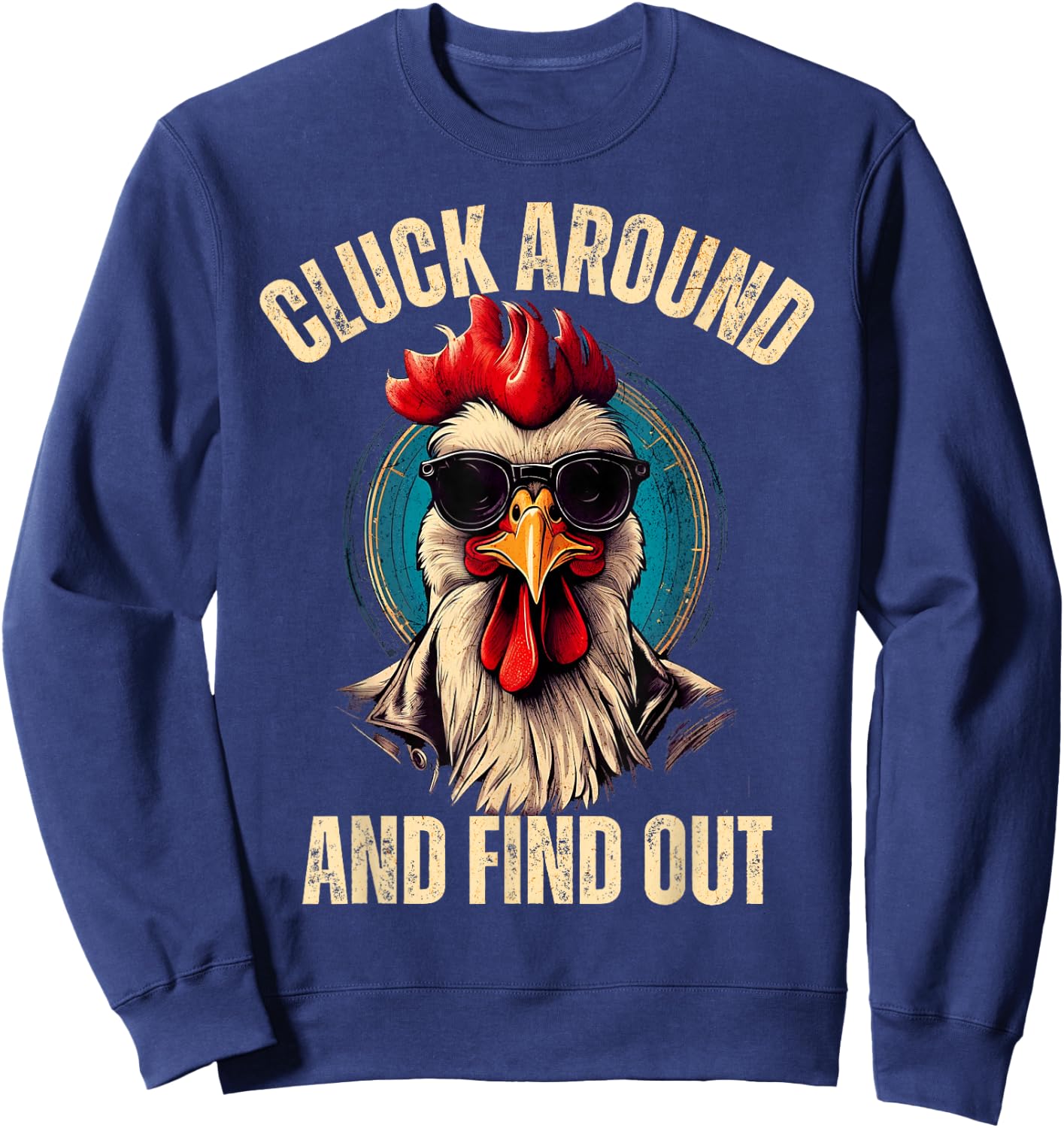 Cluck around and find out funny gangster rooster Sweatshirt - Sweatshirt | Navy